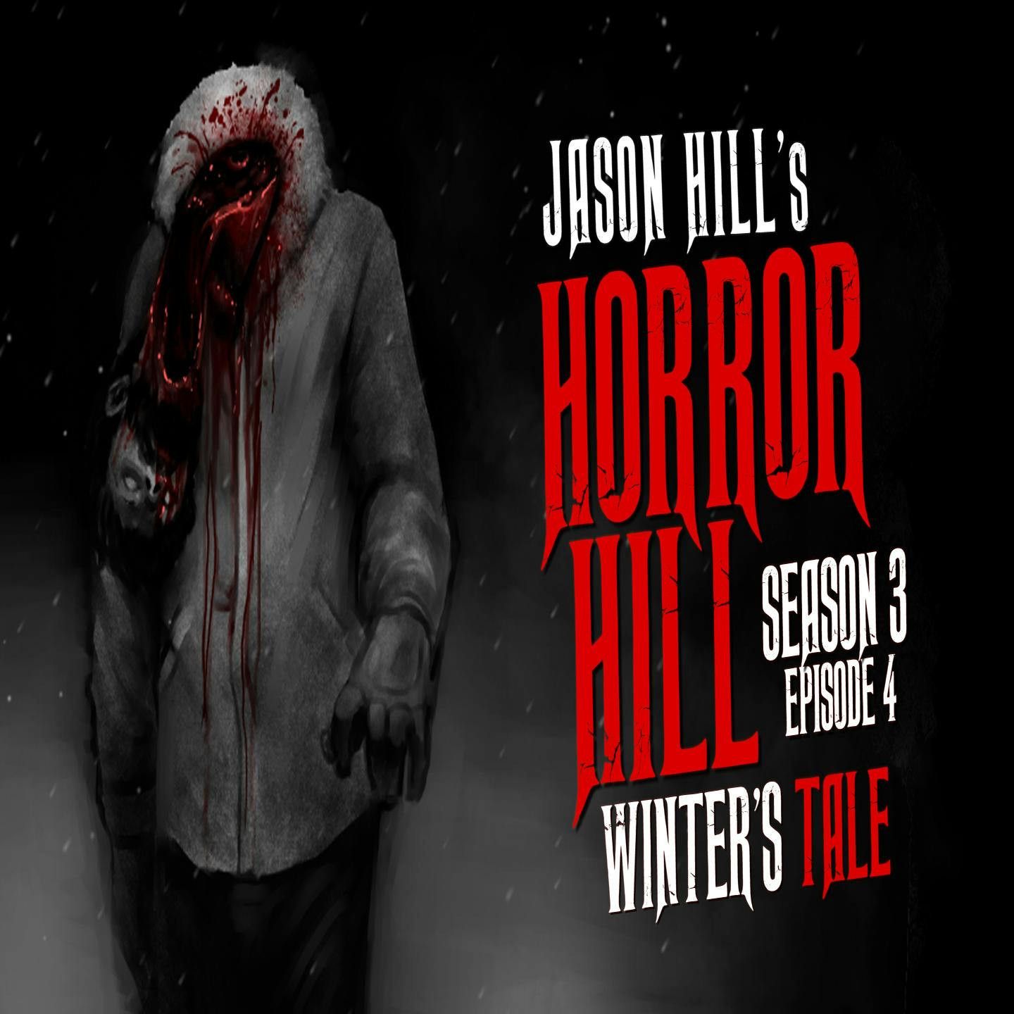 S3 Ep4: S3E04 – "Winter's Tale" – Horror Hill
