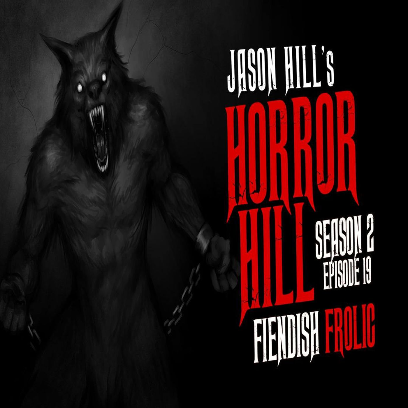 S2 Ep19: S2E19 – "Fiendish Frolic" – Horror Hill