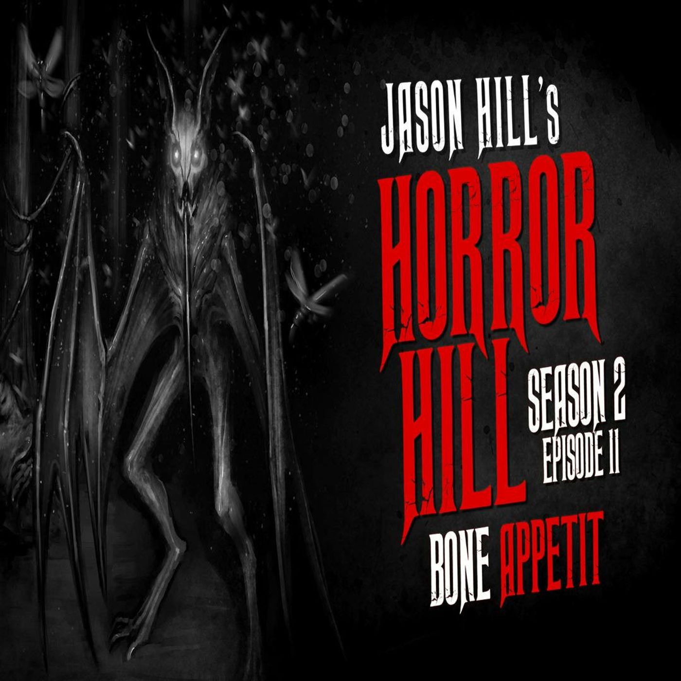 S2 Ep11: S2E11 – "Bone Appetit" – Horror Hill