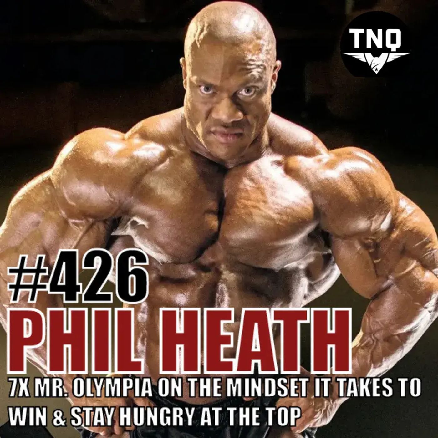 Phil Heath: 7X Mr. Olympia on the Mindset to Win and Stay Hungry at the Top (Rebroadcast)