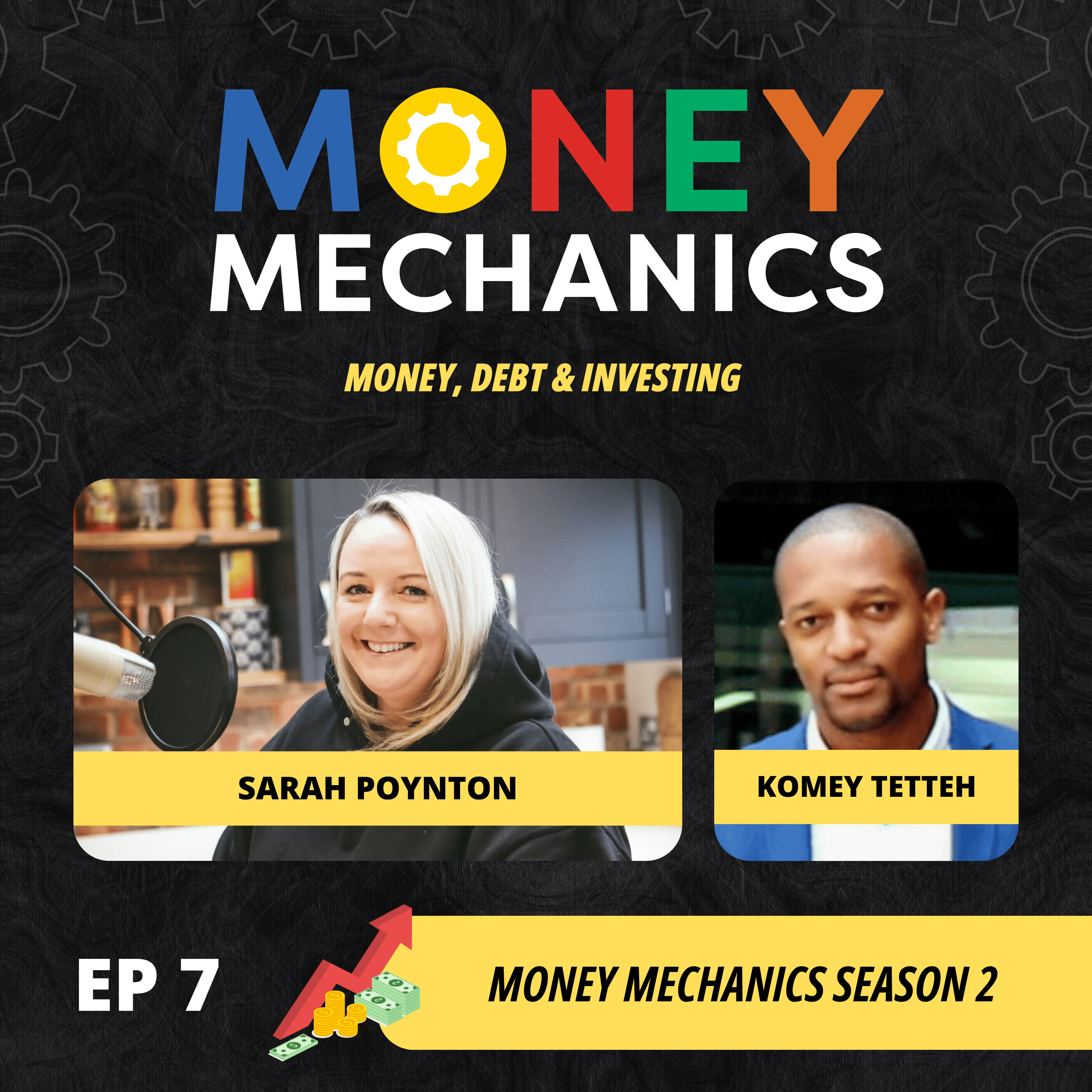 S2 Ep7: Money Mechanics - Trading, Risk, and Playing the Long Game with Komey Tetteh & Sarah Poynton episode artwork