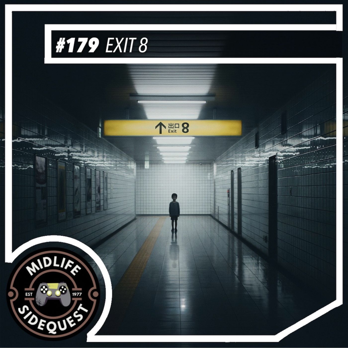179: Exit 8 (film) episode artwork