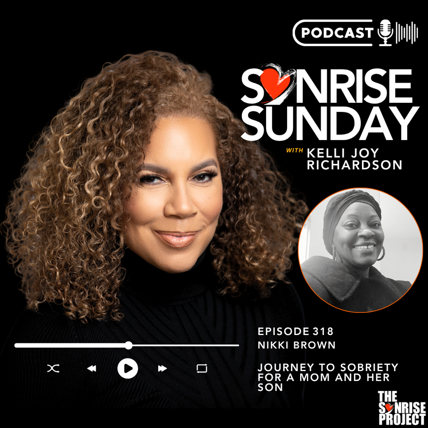 The SonRise Project Ep. 318 - Journey to Sobriety for a Mom and Her Son episode artwork