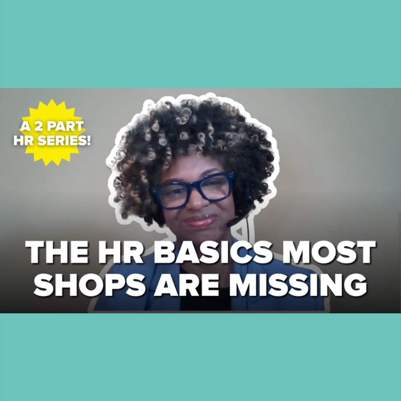 27: The HR Mistakes That Could Cost Your Sign Shop Thousands Part 1 episode artwork