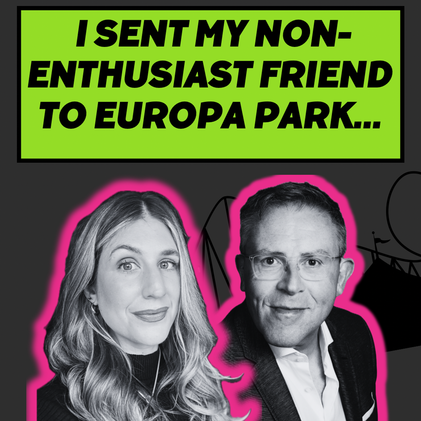 S4 Ep10: I sent my non-enthusiast friend to Europa Park! episode artwork