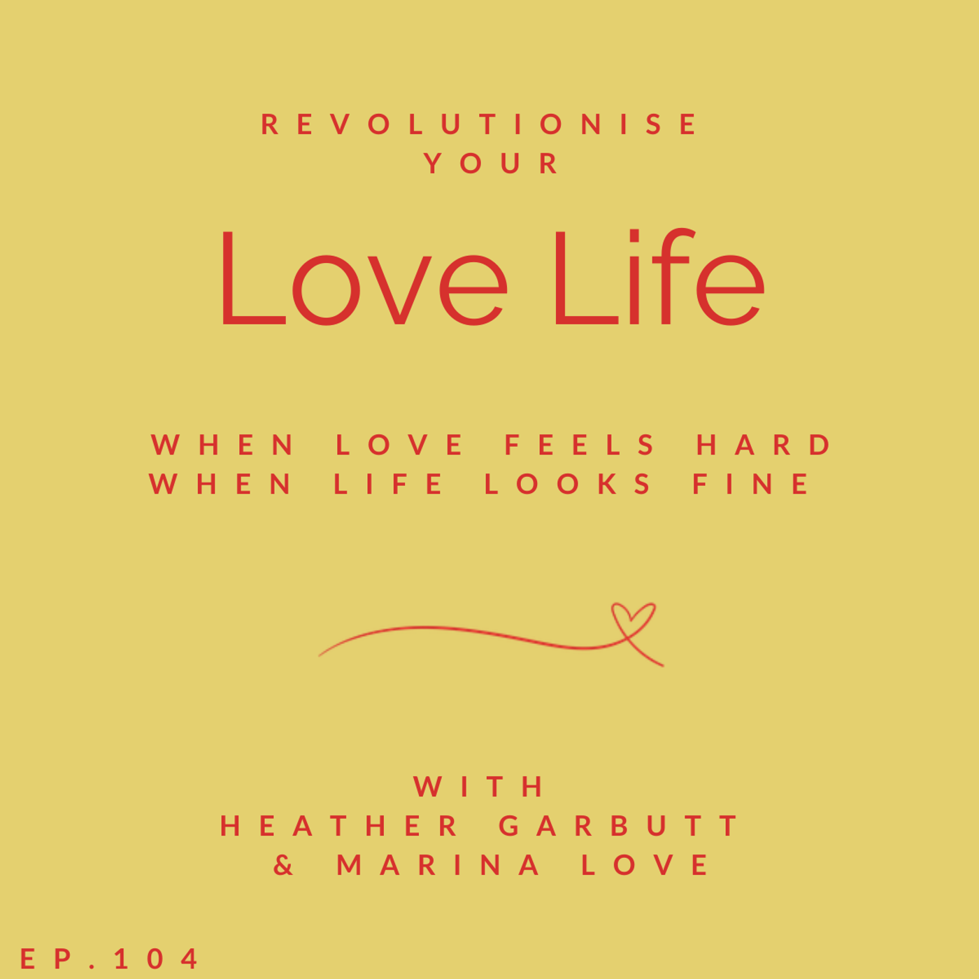 Revolutionise Your Love Life