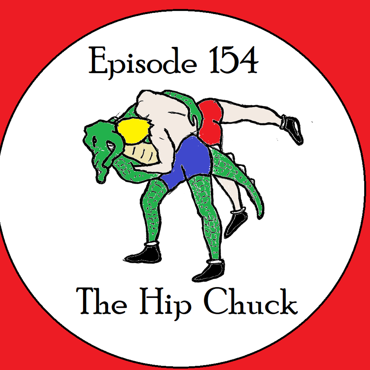 S1 Ep154: Episode 154 - The Hip Chuck episode artwork