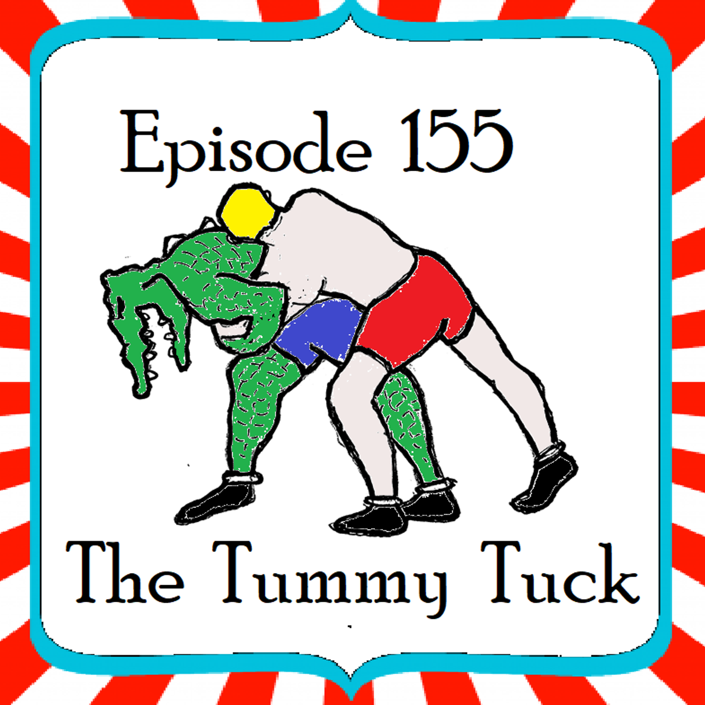 S1 Ep155: Episode 155 - The Tummy Tuck episode artwork