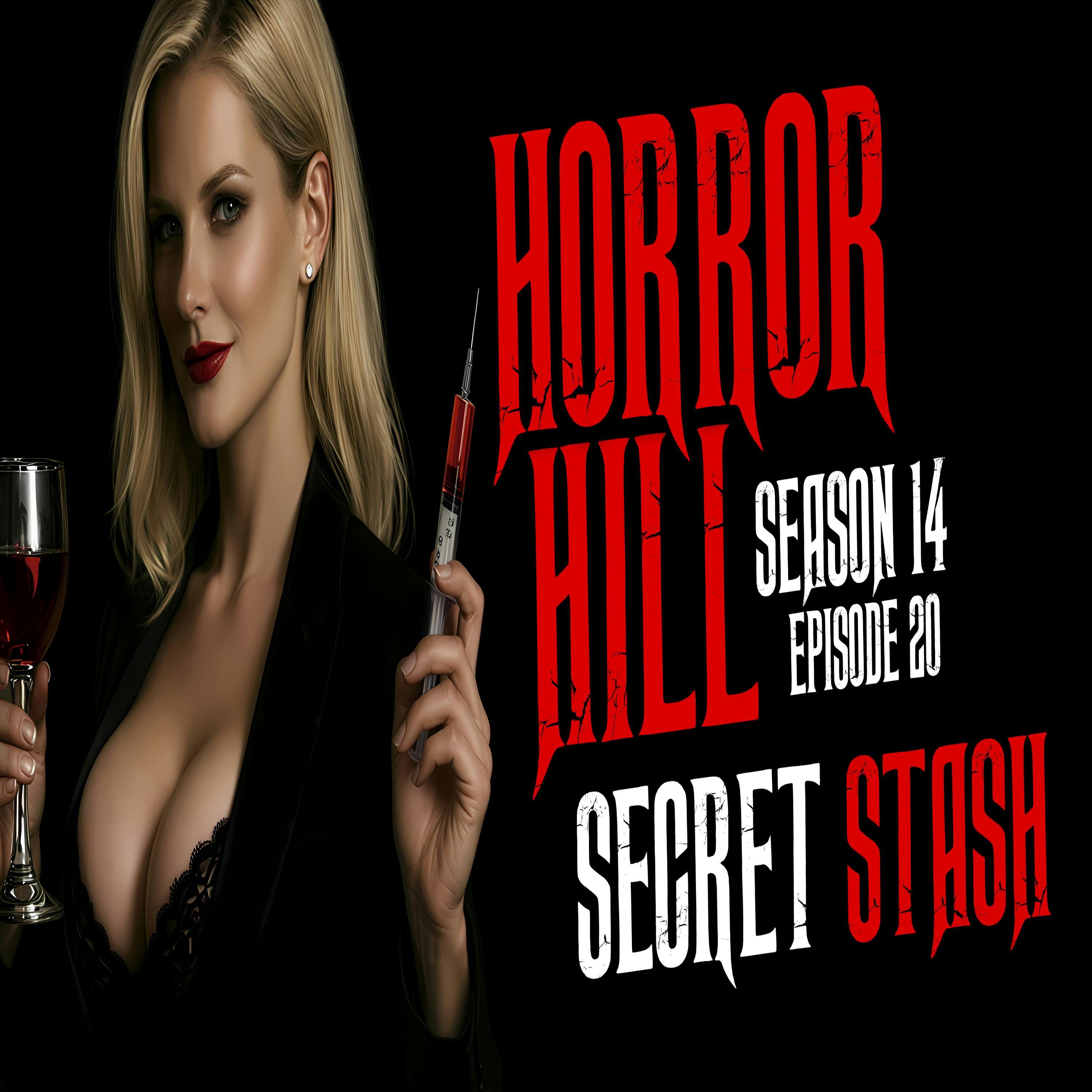 S14E20 - "Secret Stash" - Horror Hill