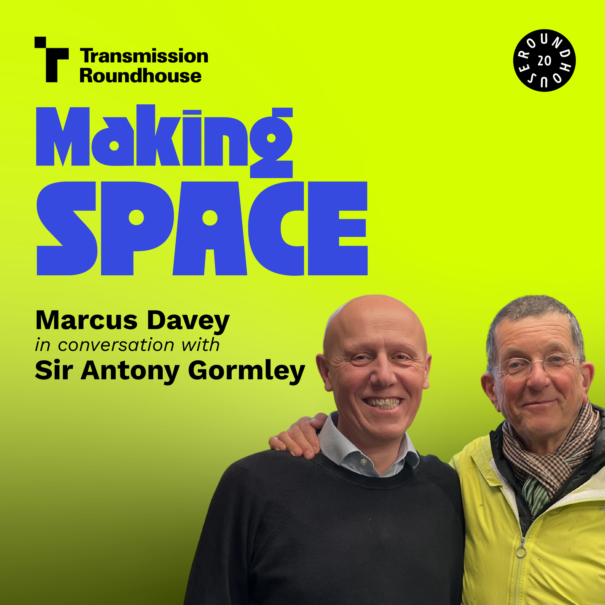 2: Sir Antony Gormley | Making Space episode artwork