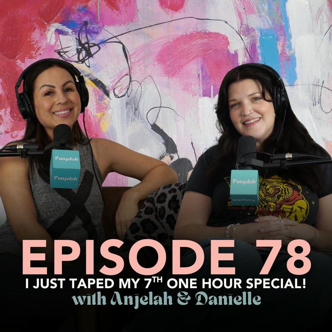 I Just Taped My 7th One Hour Special!: Funjelah EP 78