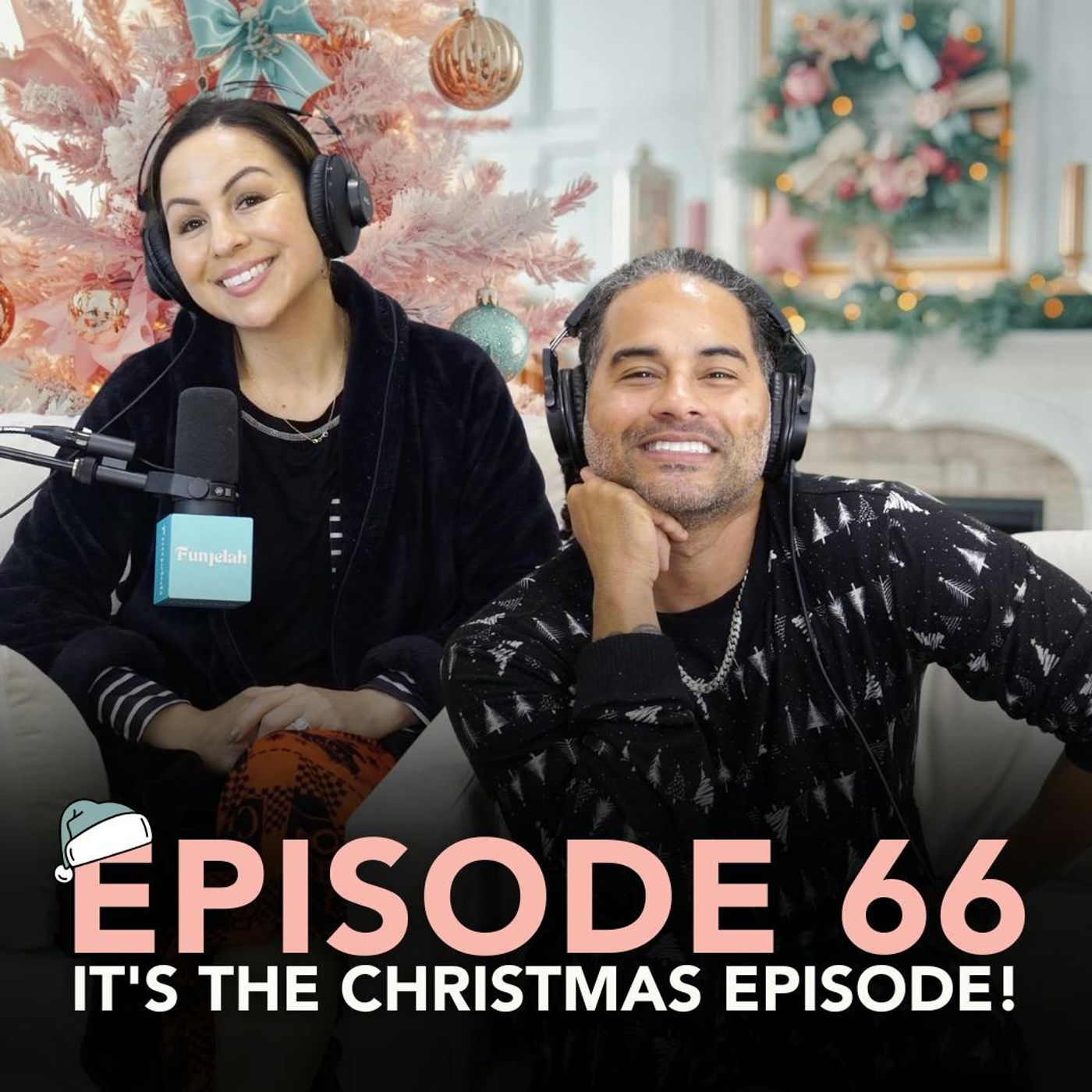 It's the Christmas Episode | Funjelah EP 66
