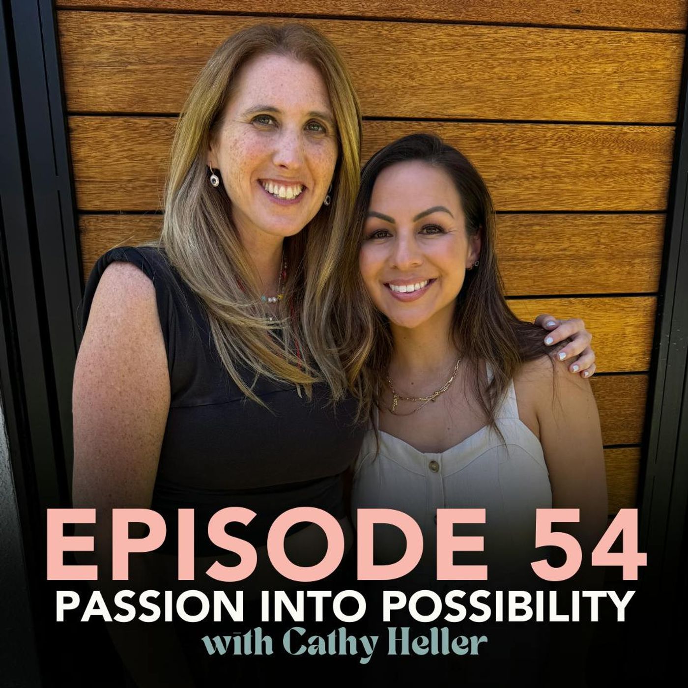 Passion into Possibility with Cathy Heller: Funjelah EP 54