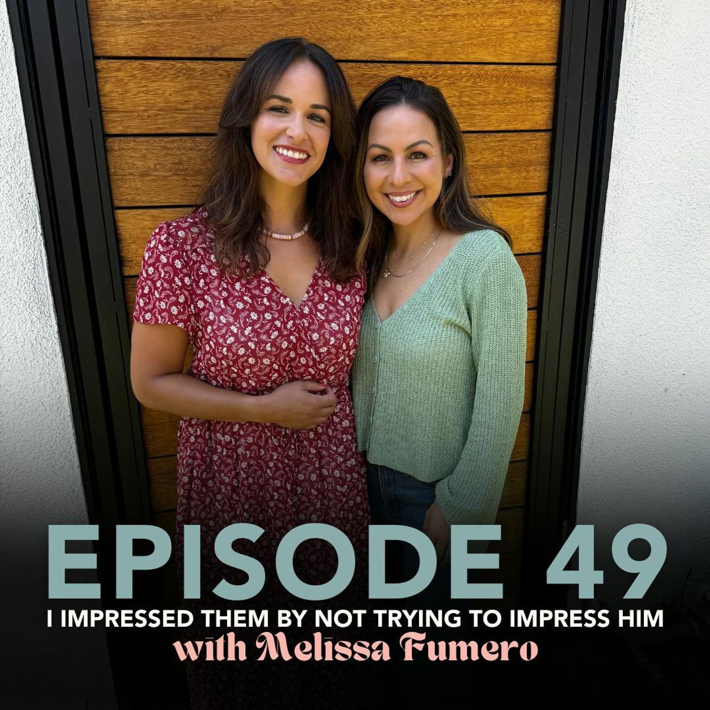 I Impressed Them by Not Trying to Impress Him with Melissa Fumero: Funjelah EP 49