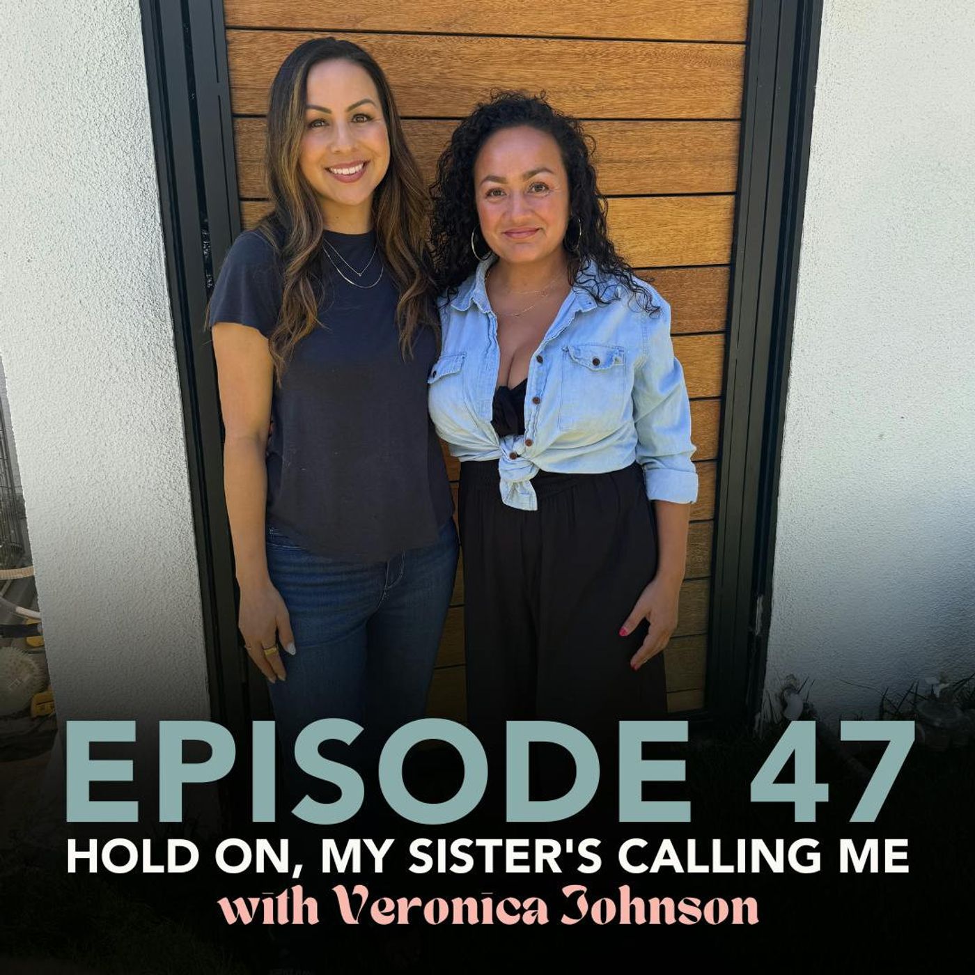 Hold On, My Sister's Calling Me with Veronica Johnson: Funjelah EP 47