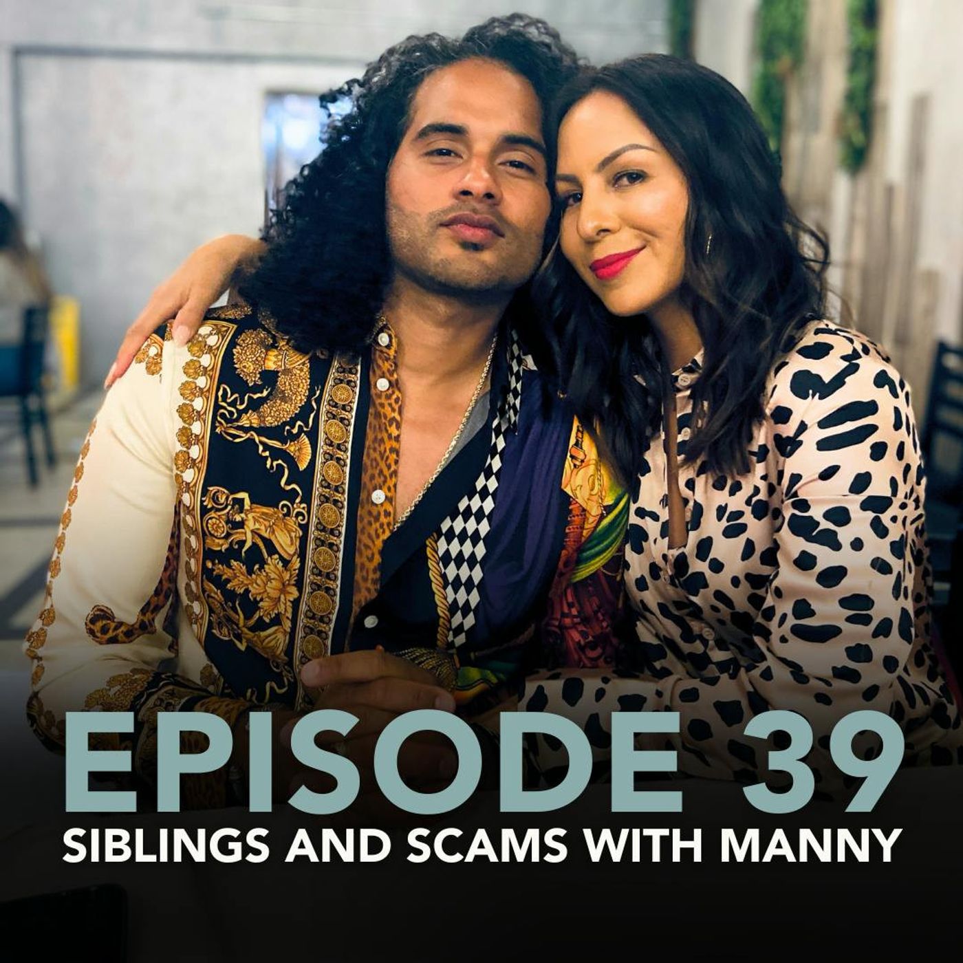 Siblings and Scams with Manny: Funjelah EP 39