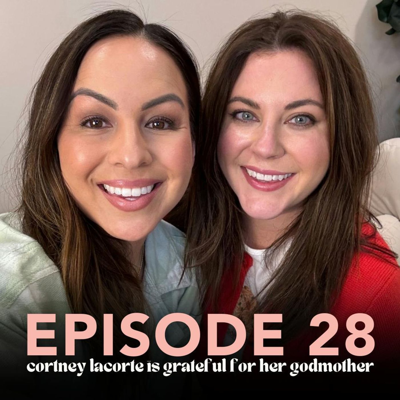 Cortney LaCorte is Grateful for her Godmother