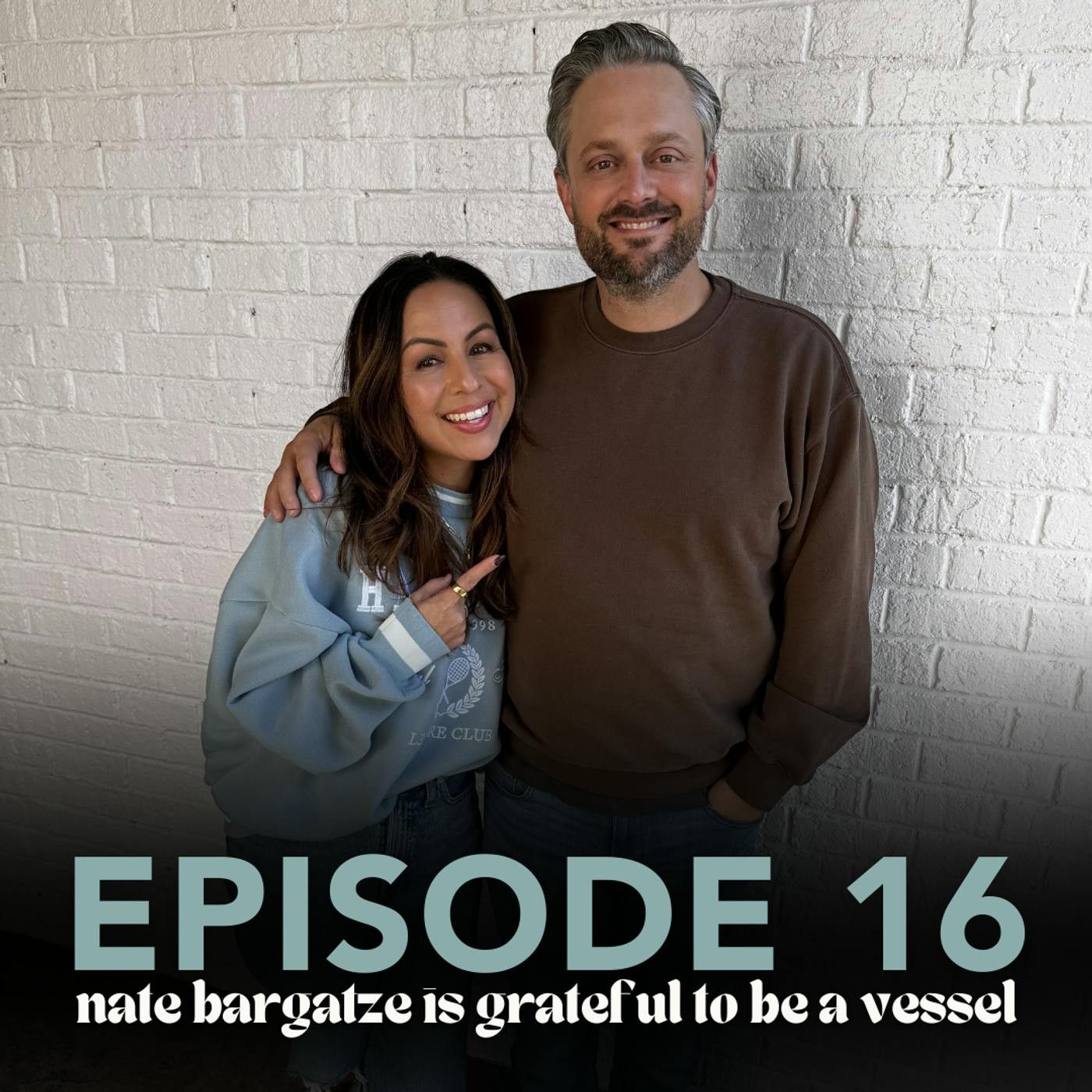 16: Nate Bargatze is Grateful to be a Vessel