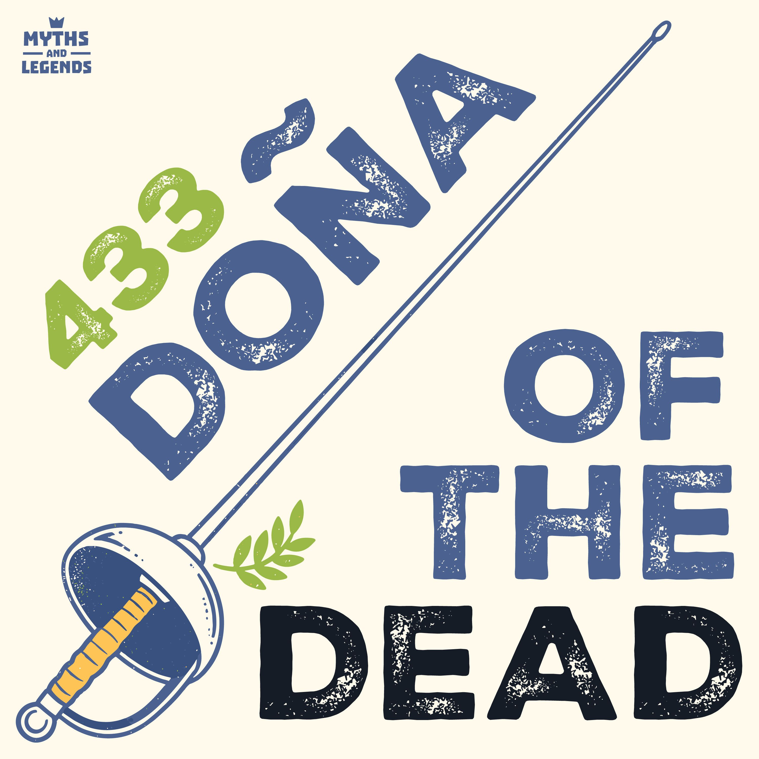 433: Spanish folklore: Doña of the Dead