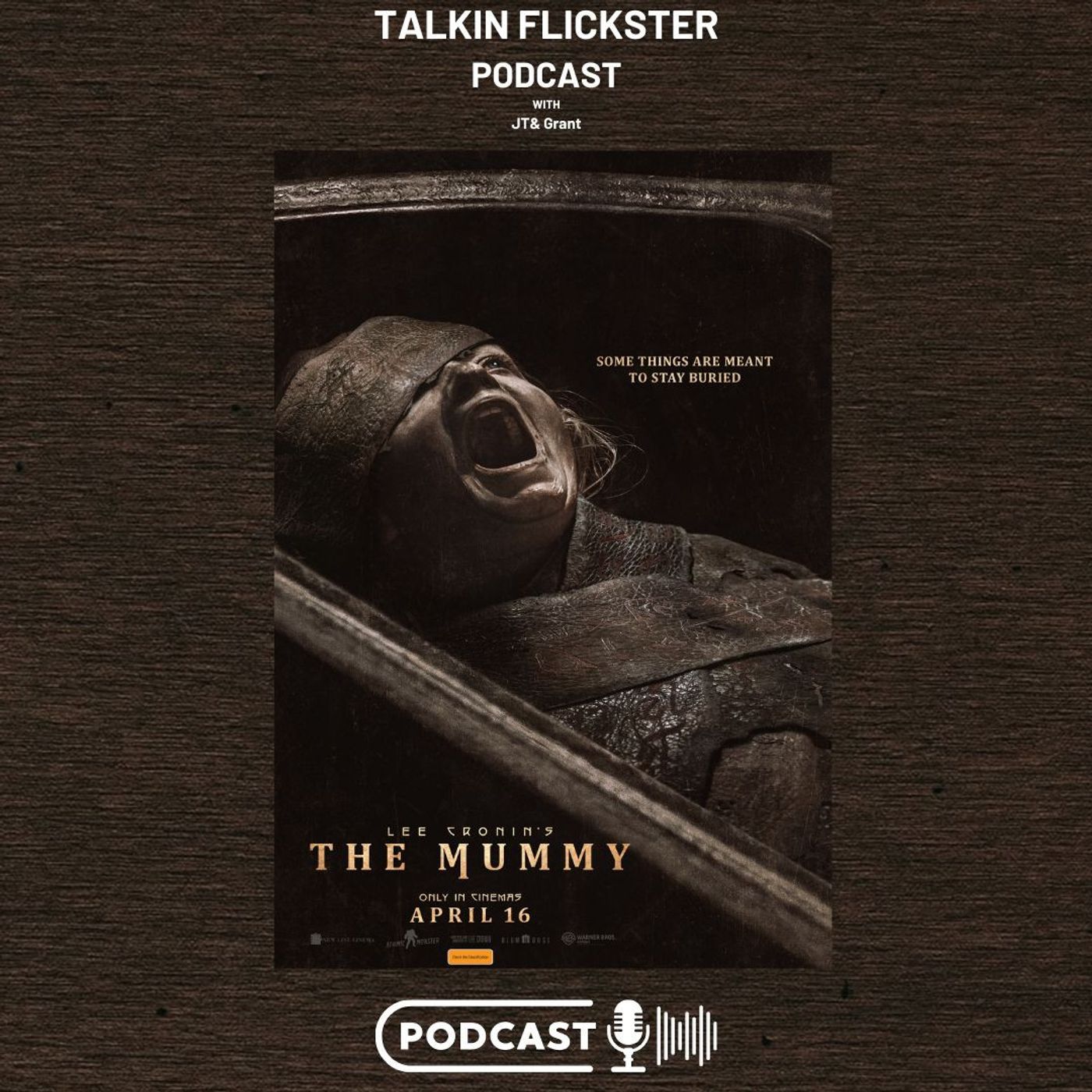 194: Talkin Flickster - Lee Cronin's The Mummy (Episode 194) episode artwork