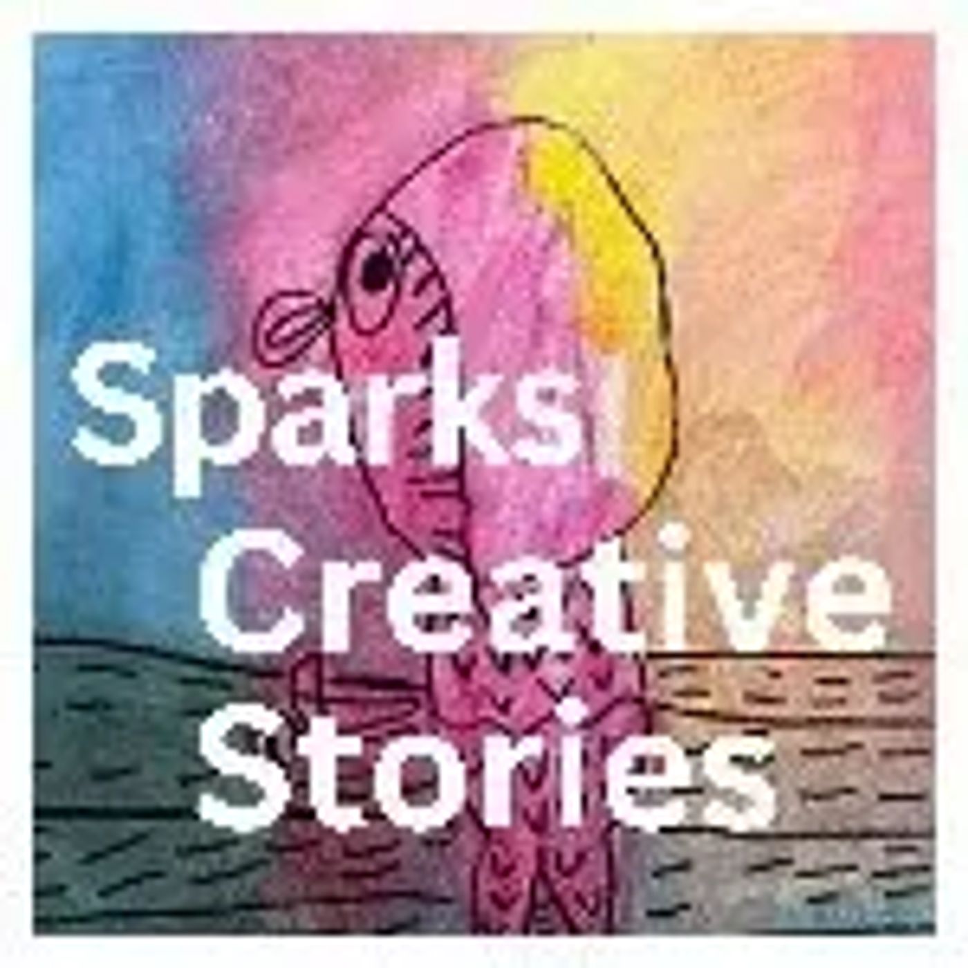 S2 Ep1988: ARTS & EDUCATION Margo Hammond w/Sheila Cowley, Sparks Creative Stories episode artwork