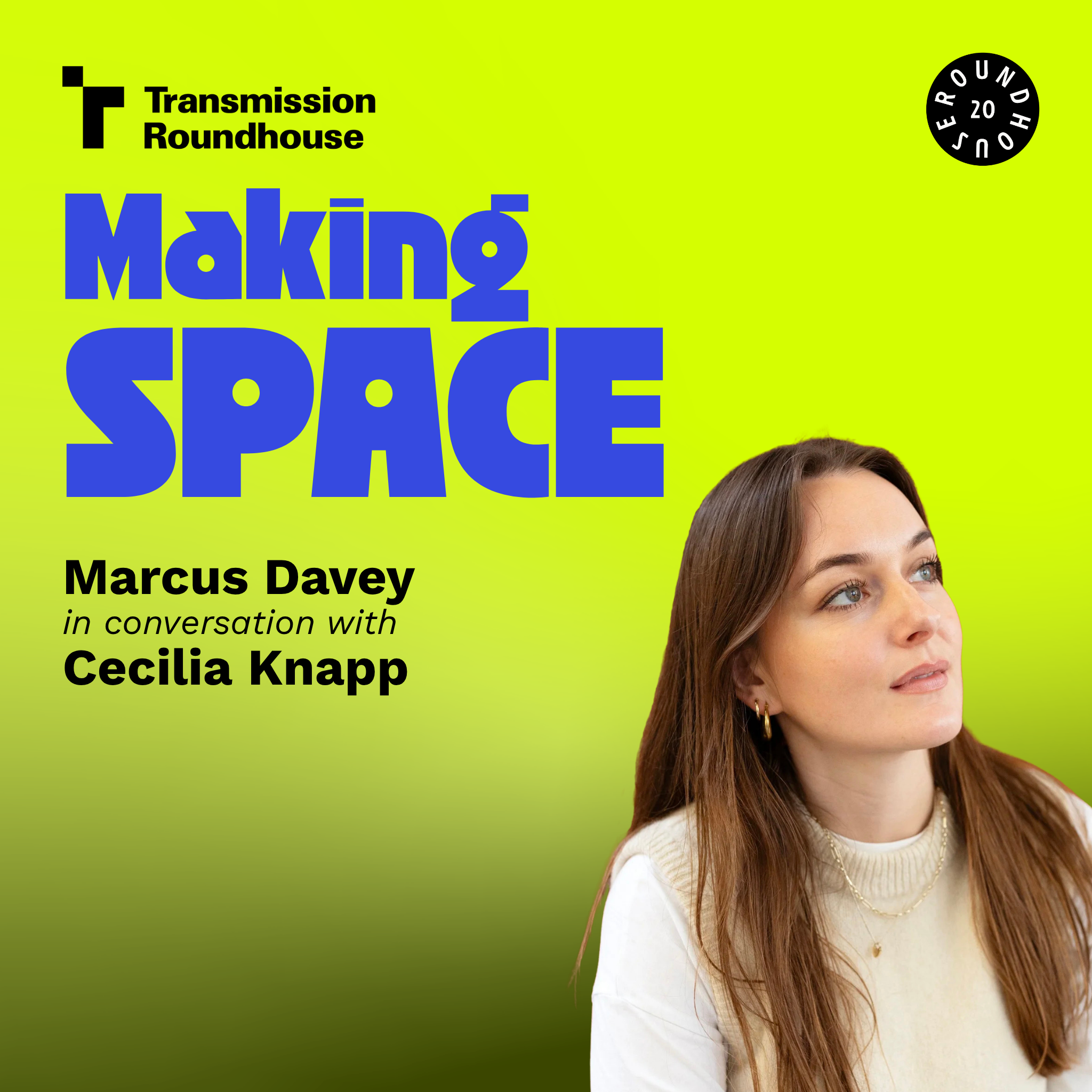 3: Cecilia Knapp | Making Space episode artwork
