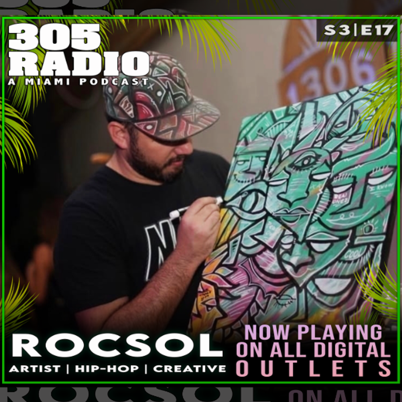 S3 Ep17: RocSol | Artist | Creative | Miami episode artwork