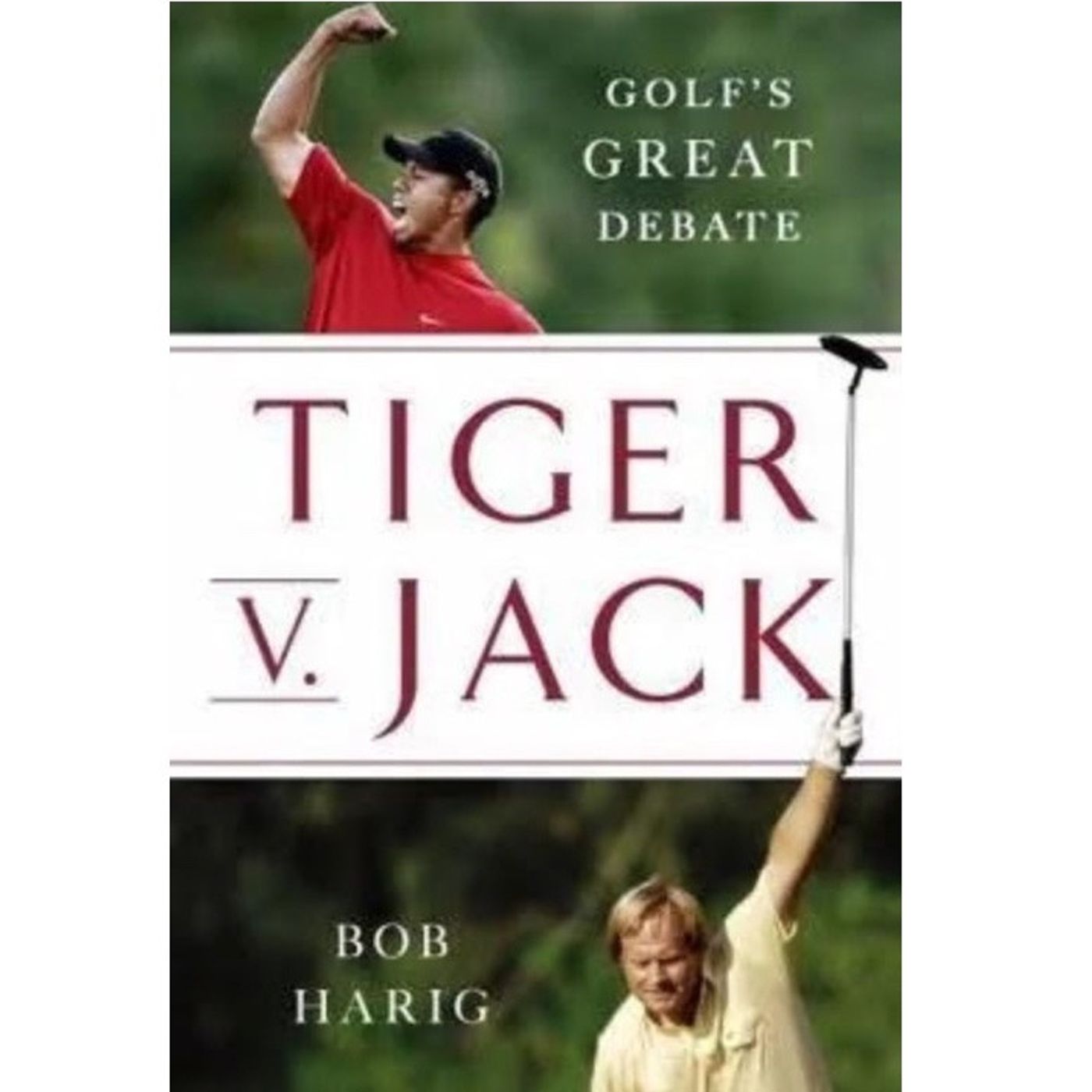 So, who is better ... Tiger Woods or Jack Nicklaus?