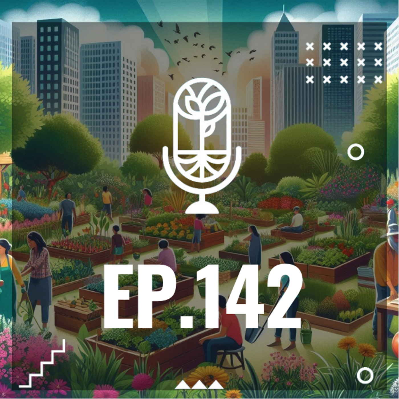 S3 Ep142: HUERTOS EDUCATIVOS Y COMUNITARIOS episode artwork