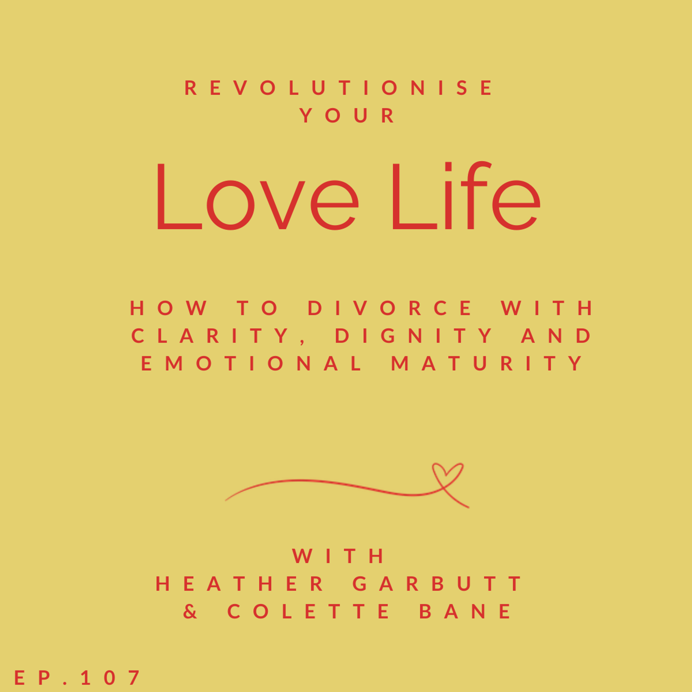 How to Divorce With Clarity, Dignity and Emotional Maturity episode artwork