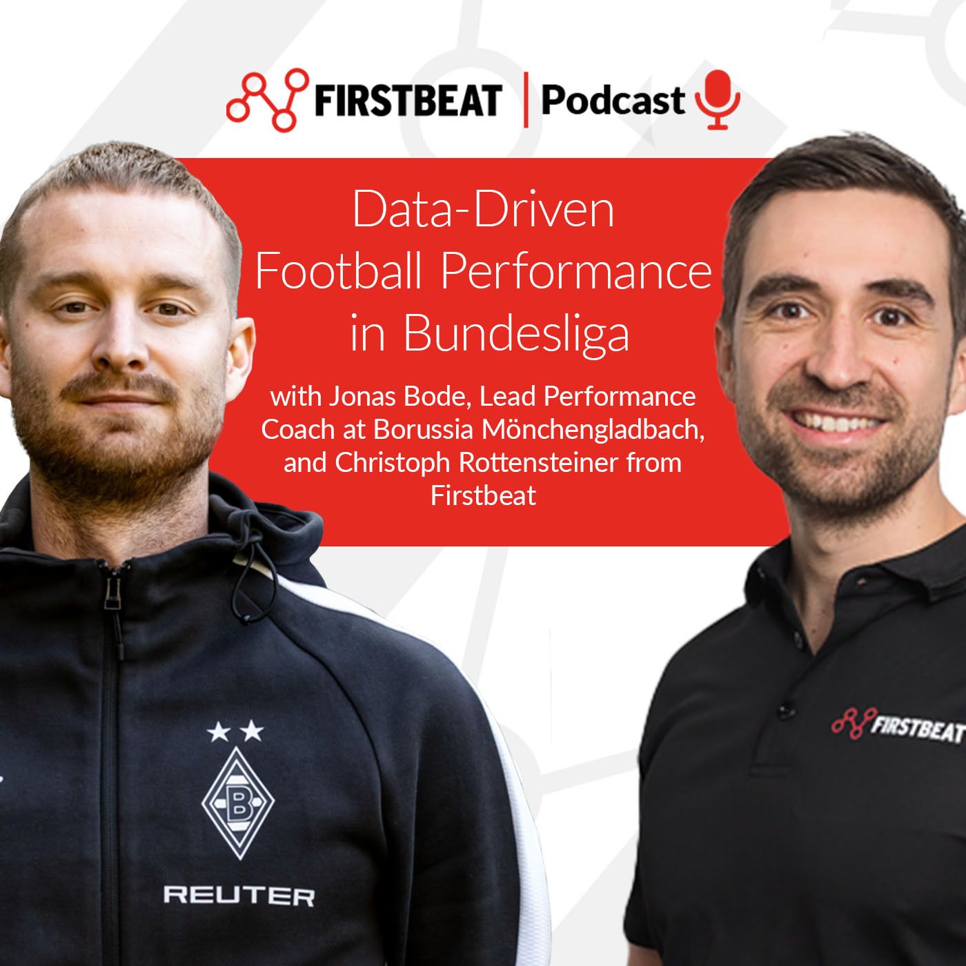 Data-Driven Football Performance in Bundesliga - with Jonas Bode, Lead Performance Coach at Borussia Mönchengladbach