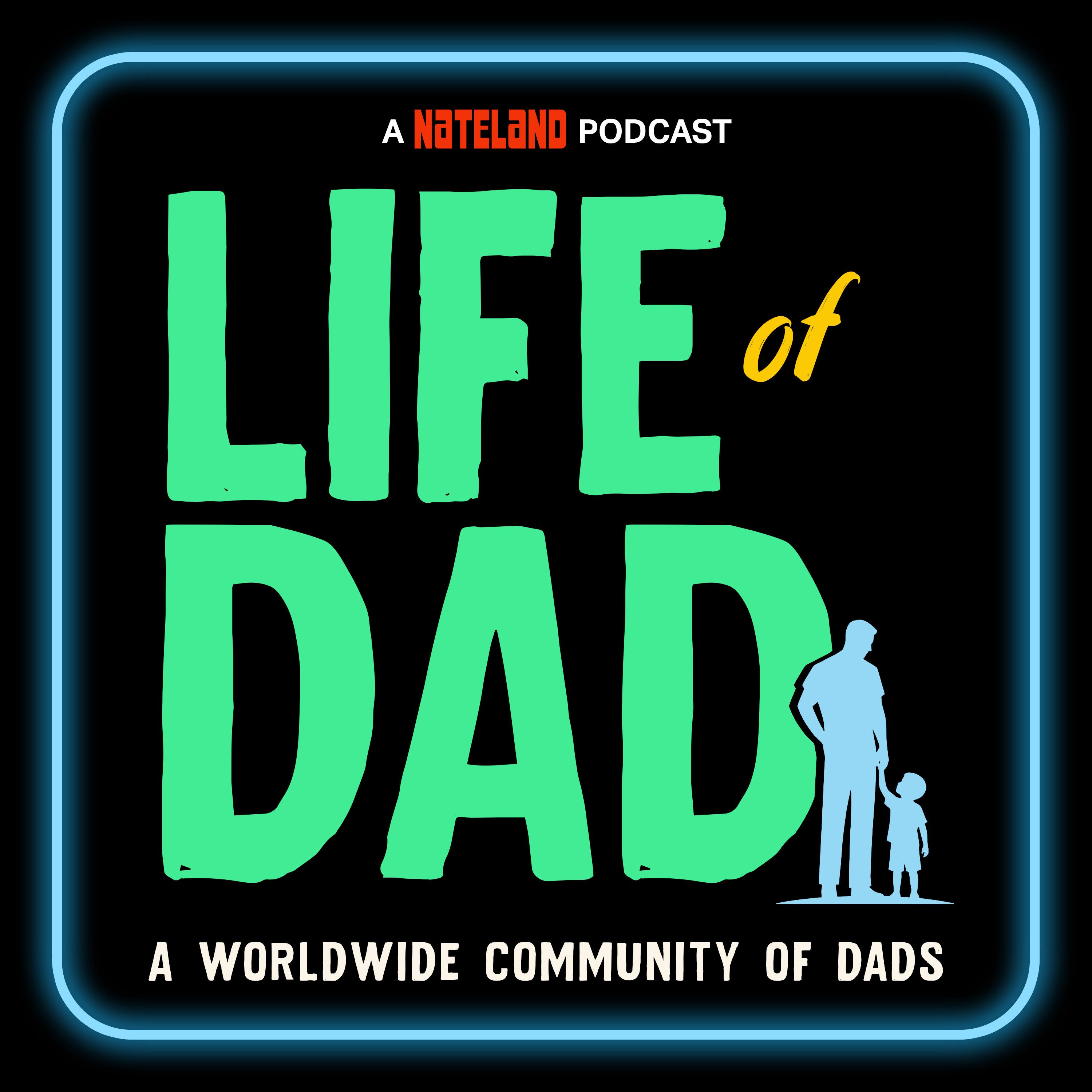 Life of Dad