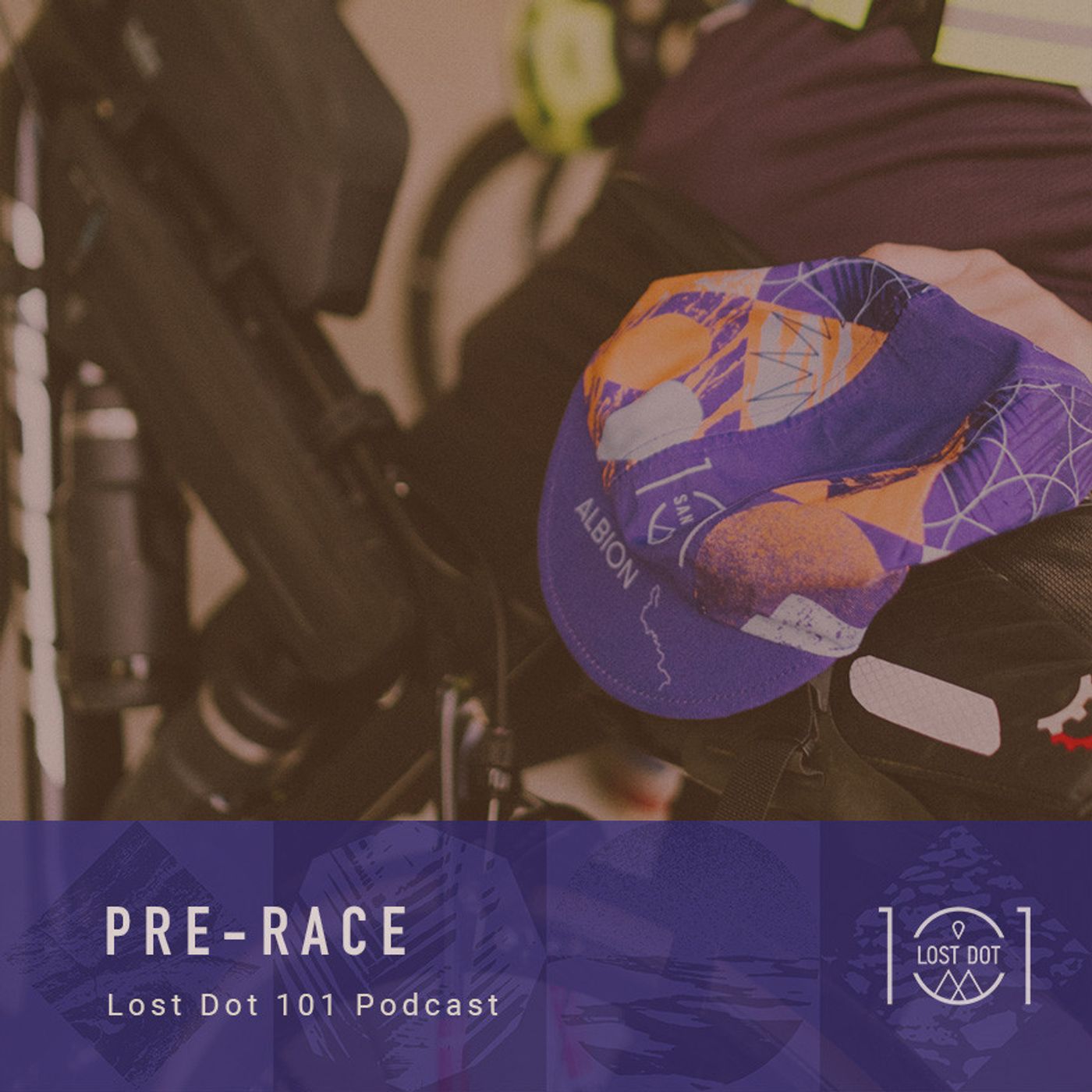 Lost Dot 101 Podcast // Pre-Race