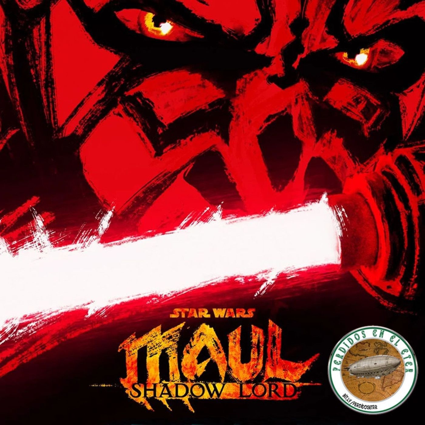 S24 Ep662: Perdidos En El Éter #662 - Star Wars - Maul: Shadow Lord (T1) episode artwork