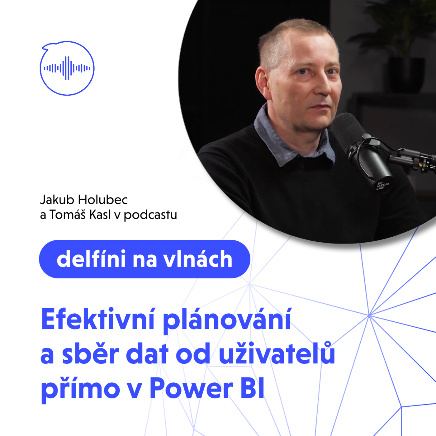 32: Efektivní plánování a sběr dat od uživatelů přímo v Power BI episode artwork