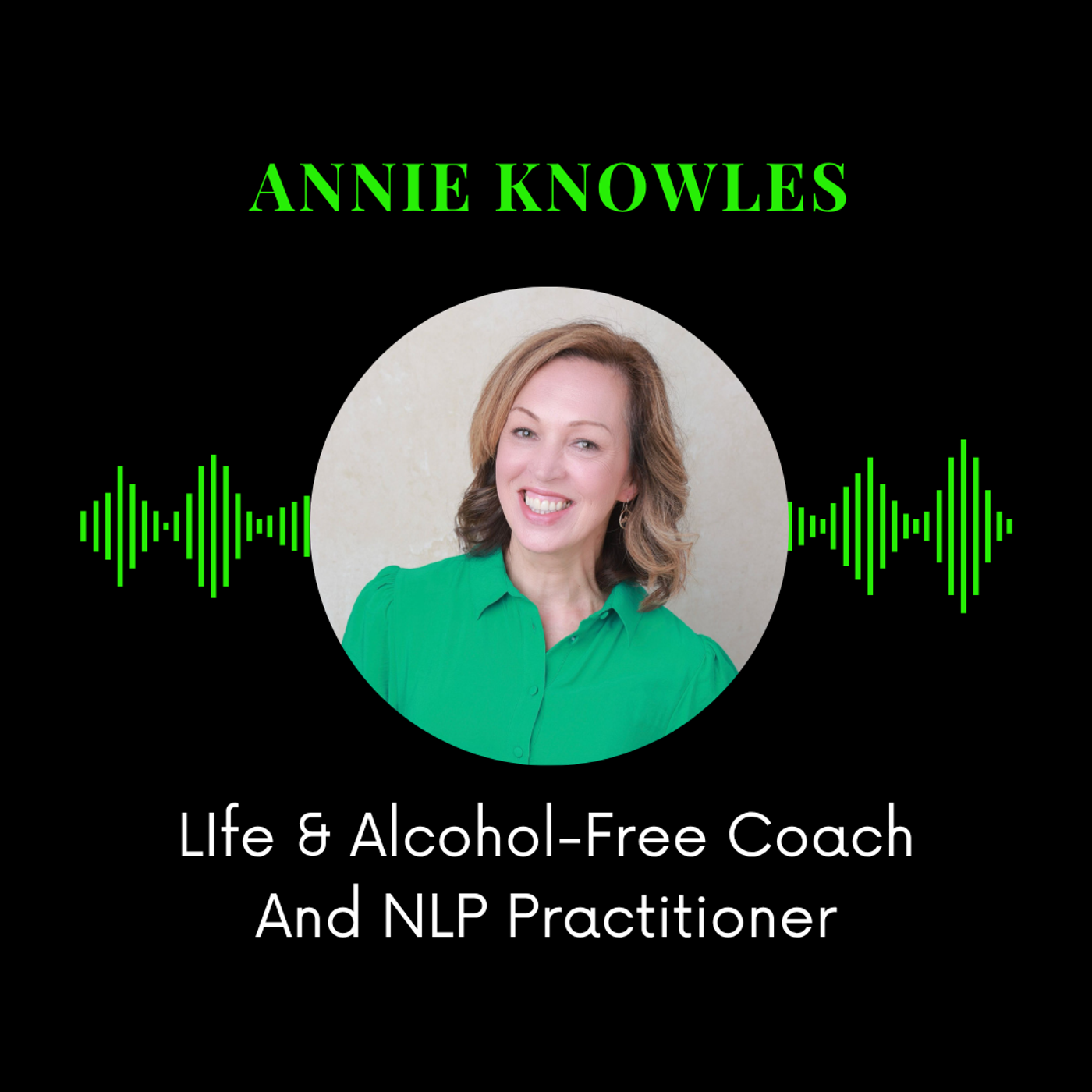19: Annie Knowles: When “Normal Drinking” Stops Feeling Normal episode artwork