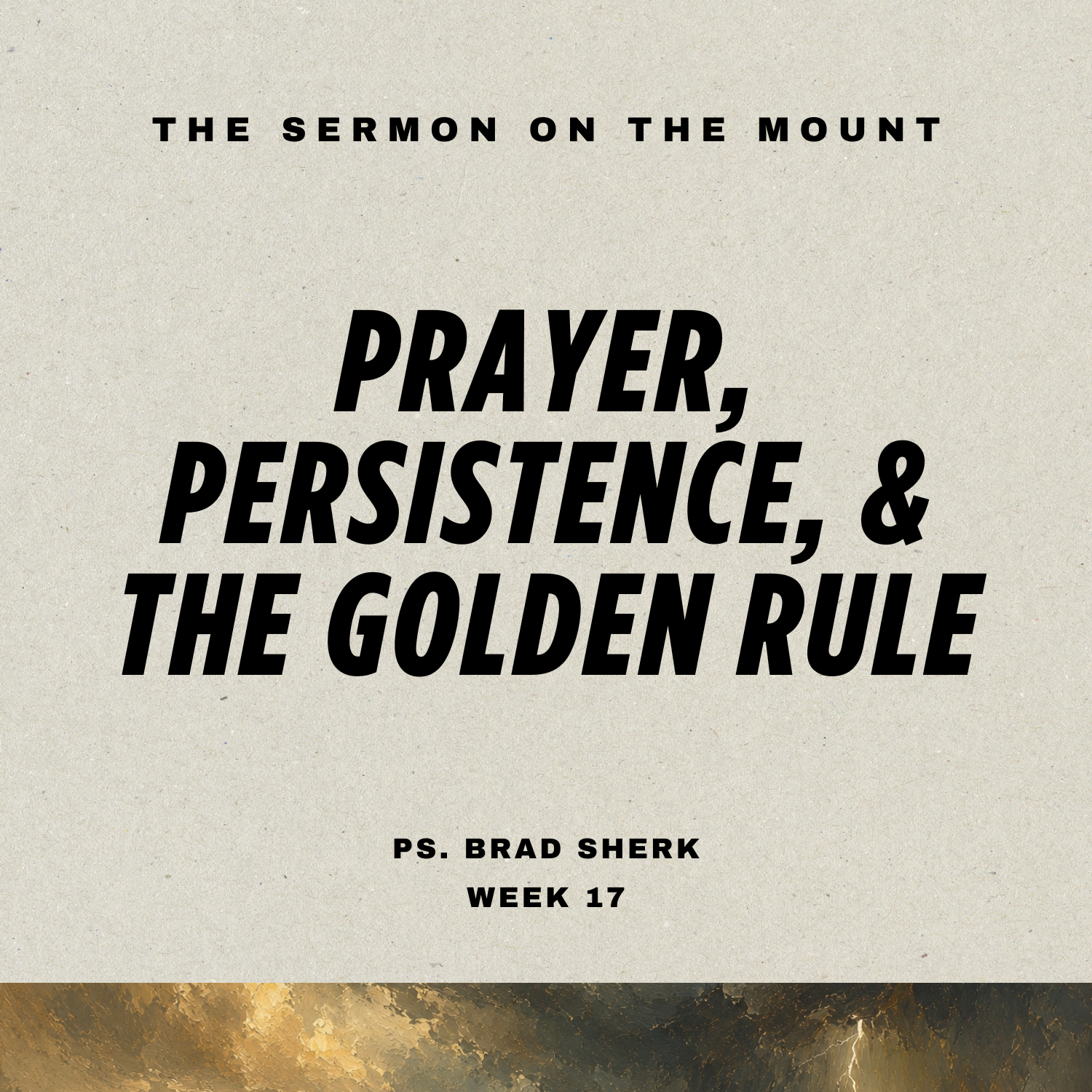 S3 Ep87: Prayer, Persistence, and the Golden Rule | The Sermon on the Mount | Week 17 episode artwork