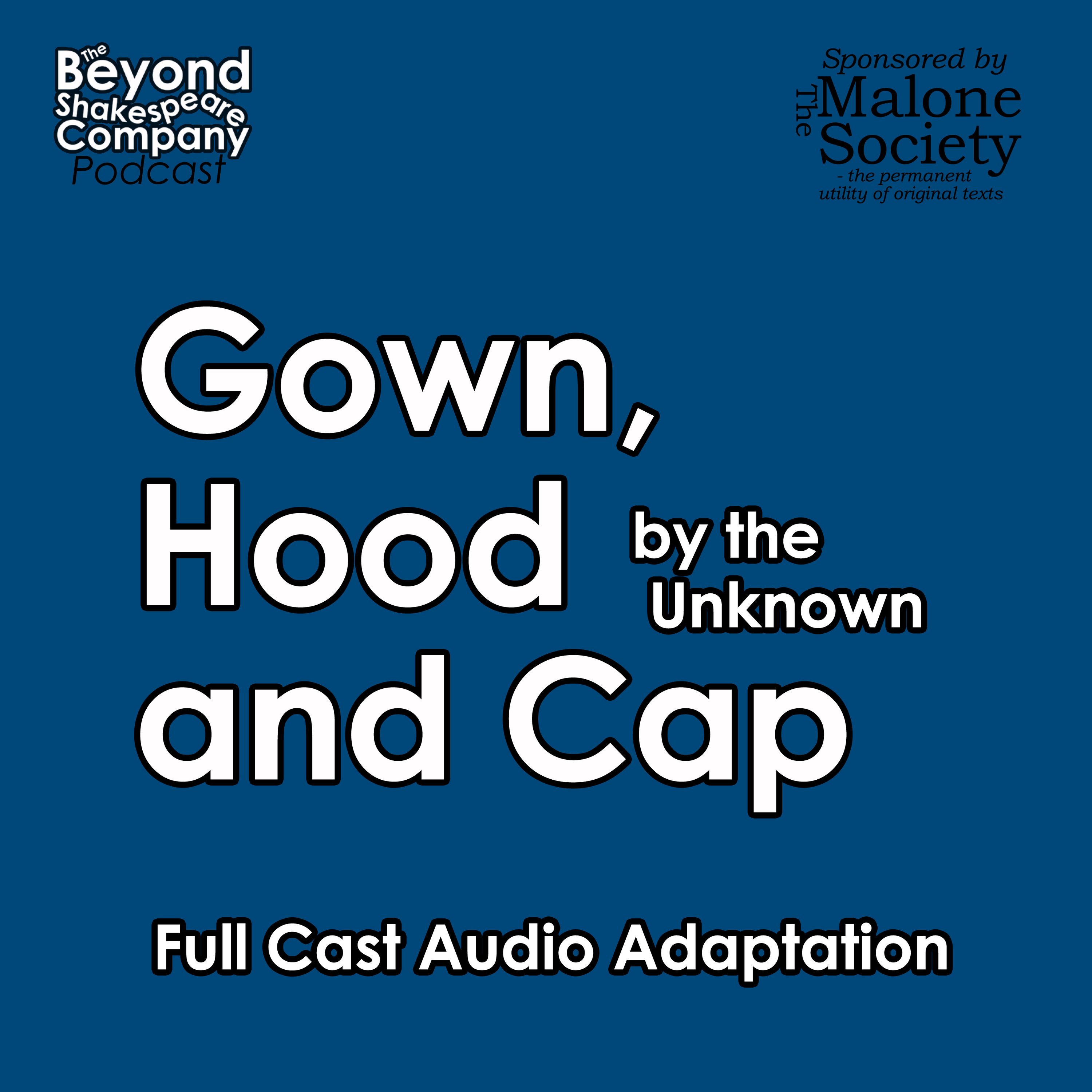 441: Gown, Hood, and Cap (Full Cast Audio Adaptation) episode artwork