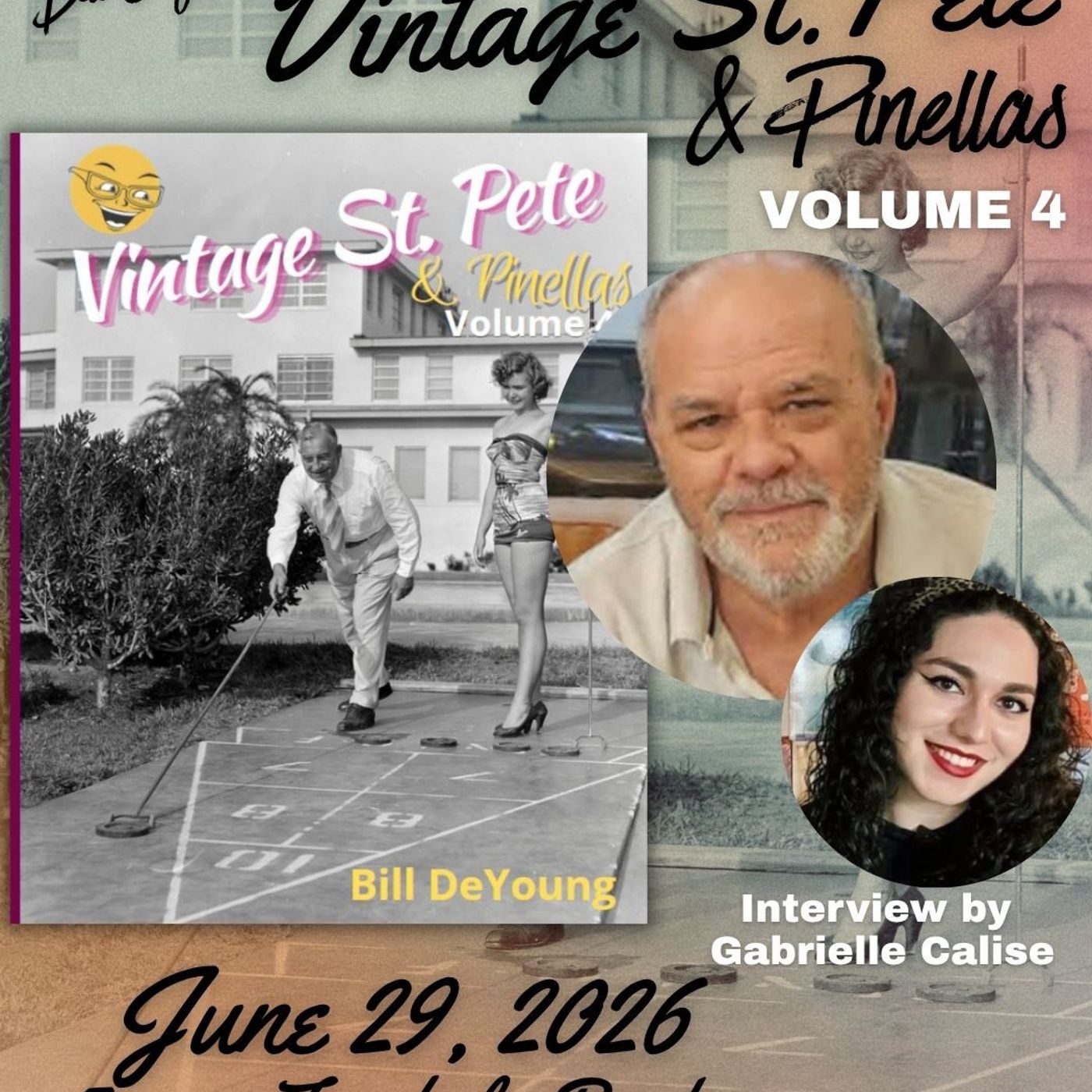2062: VINTAGE ST. PETE Bill DeYoung Debuts Book #4 @Tombolo Books 6/29! episode artwork