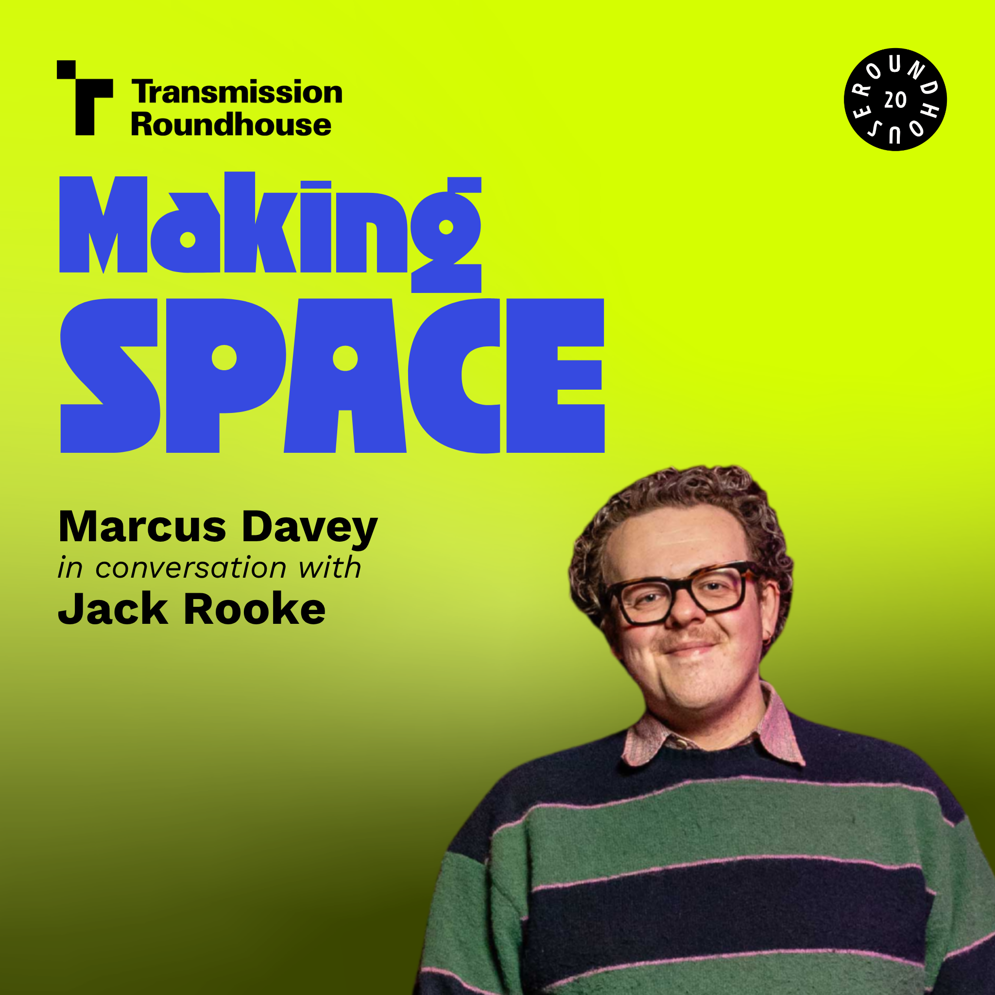 6: Jack Rooke | Making Space episode artwork