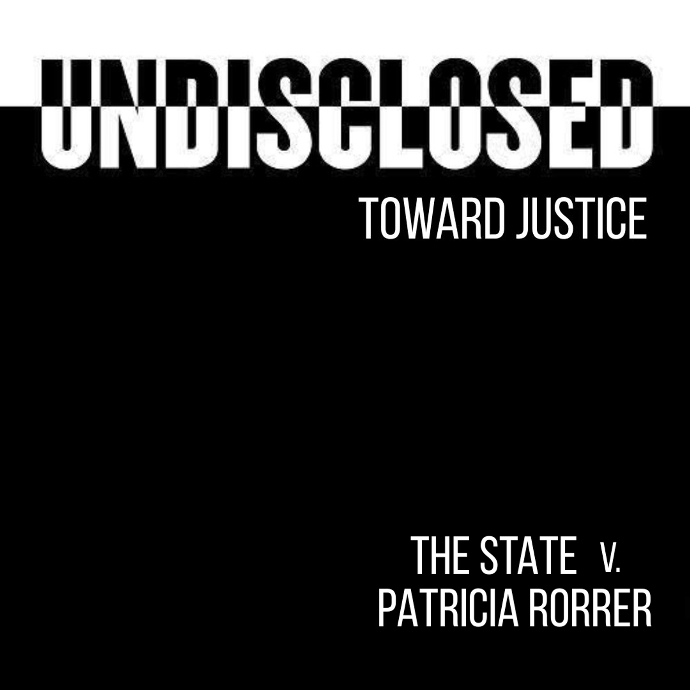 S8 Ep2: S8, The State v. Patricia Rorrer - Addendum 1