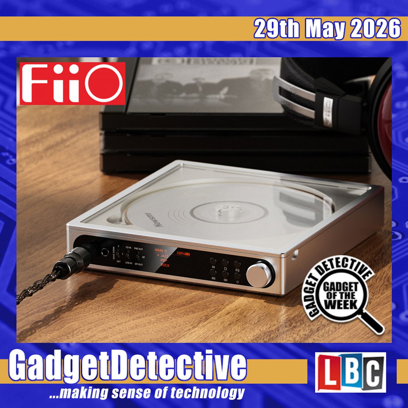 29th May 2026 - AI Tax and a Gadget Reviews on LBC episode artwork