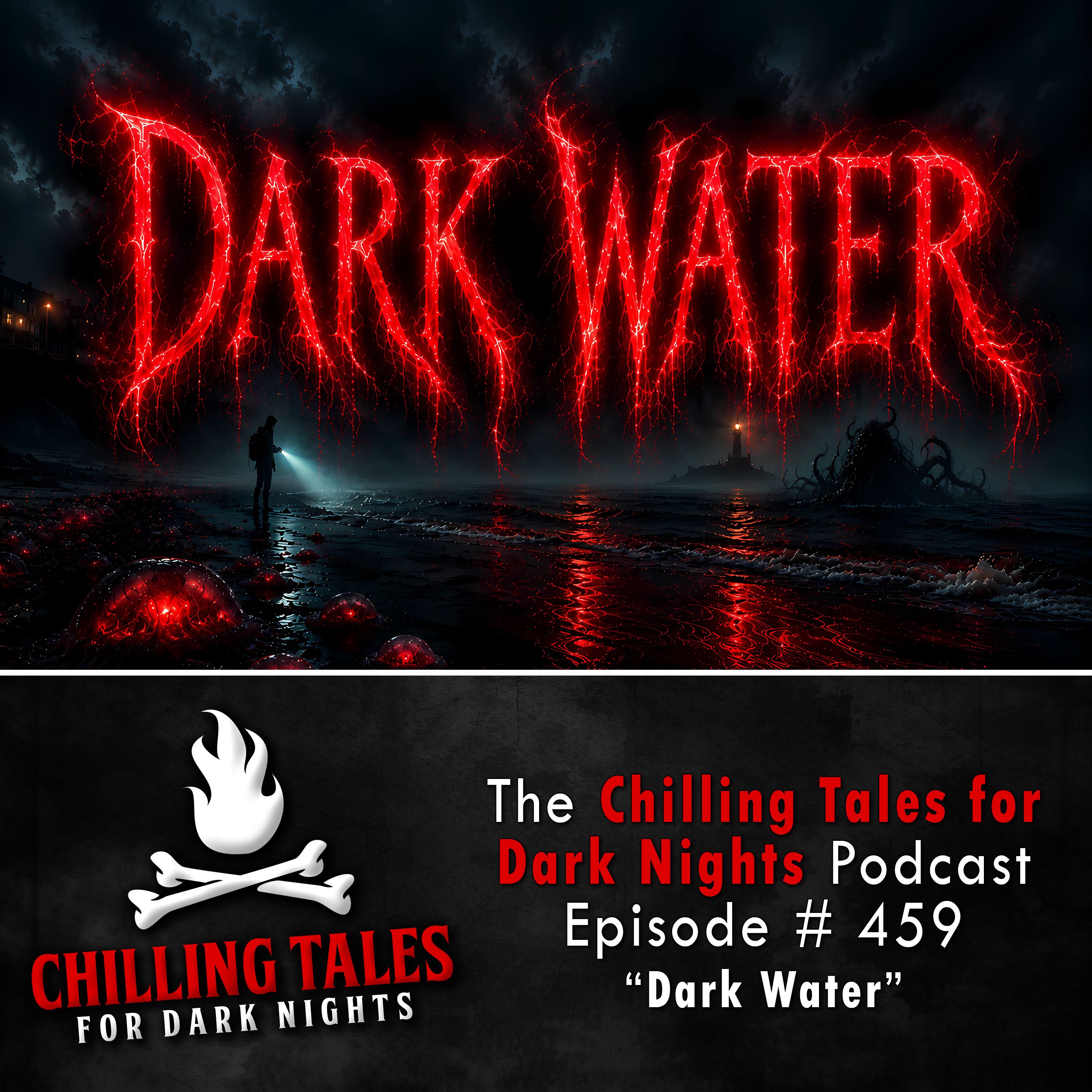 459:  Dark Water - Chilling Tales for Dark Nights