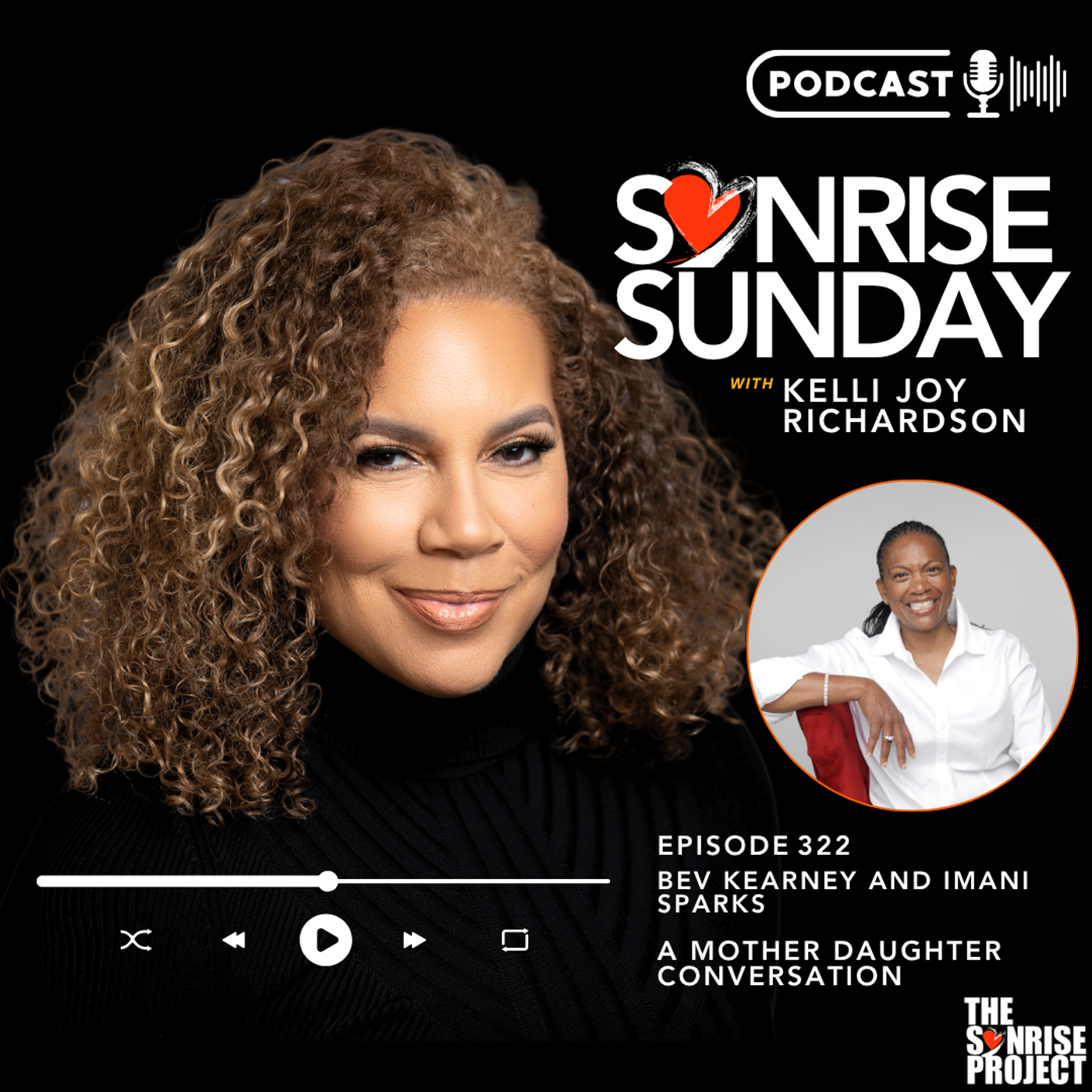 The SonRise Project Ep. 322 - A Mother Daughter Conversation episode artwork