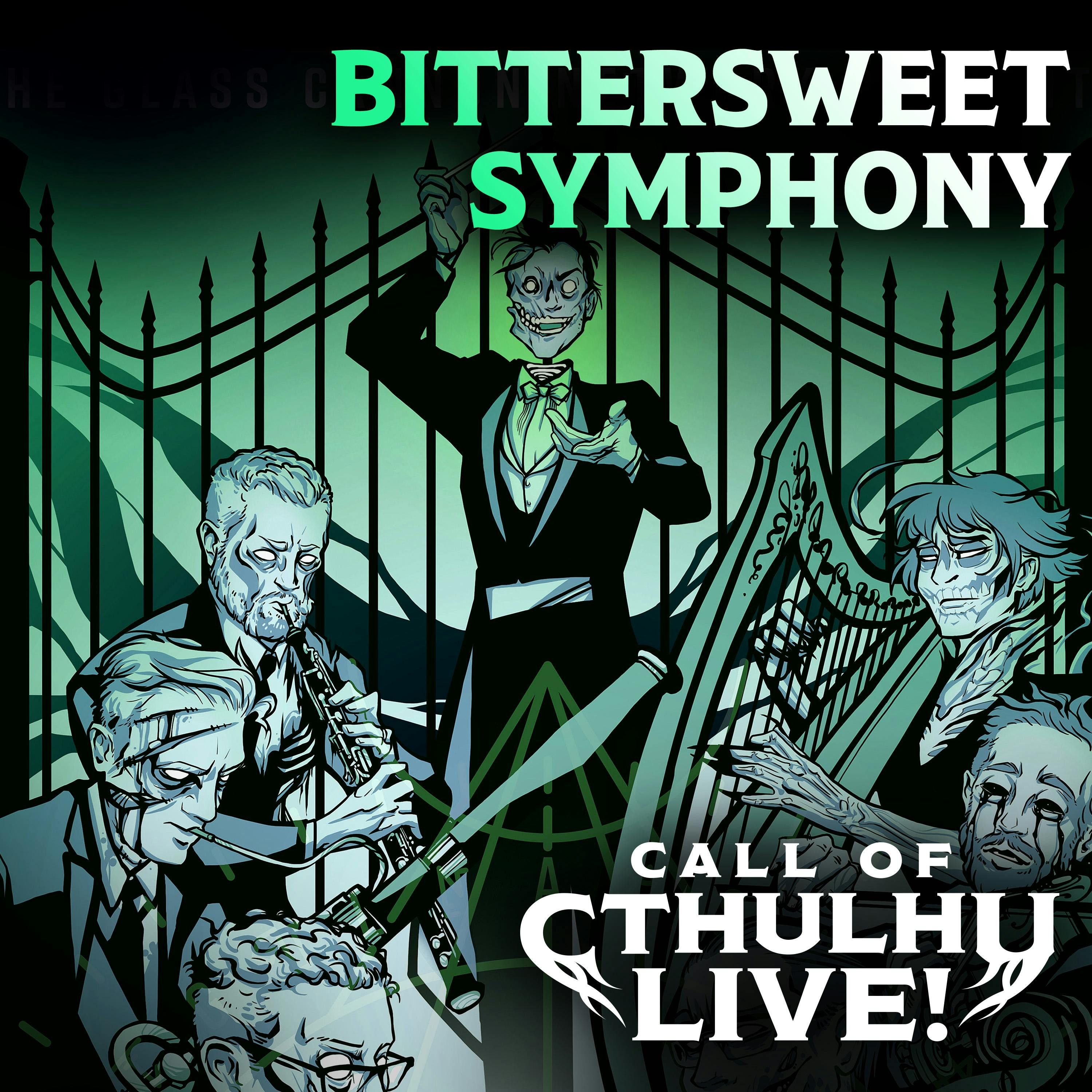 Bitter Sweet Symphony | Call of Cthulhu Live! | Dallas 2026 | Modern Call of Cthulhu