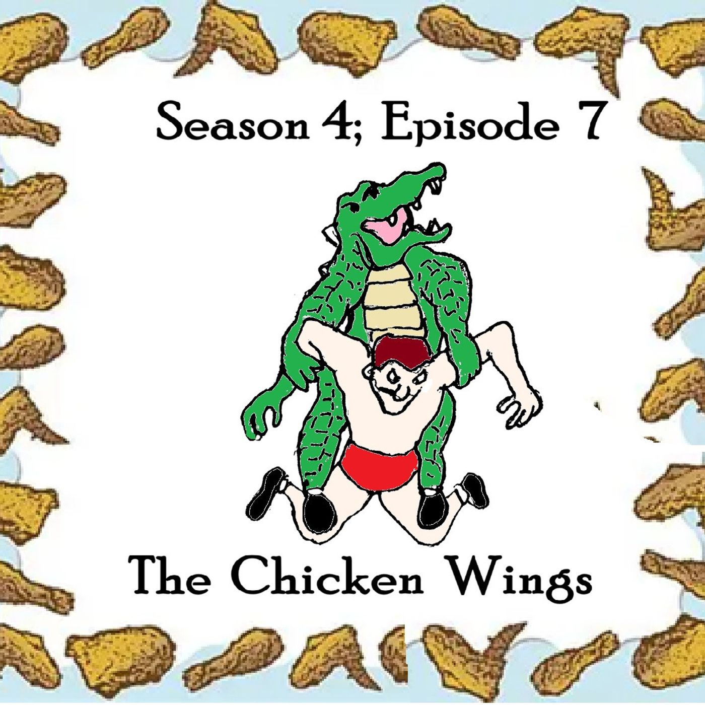 S4 Ep7: Season 4; Episode 7 - The Chicken Wings episode artwork
