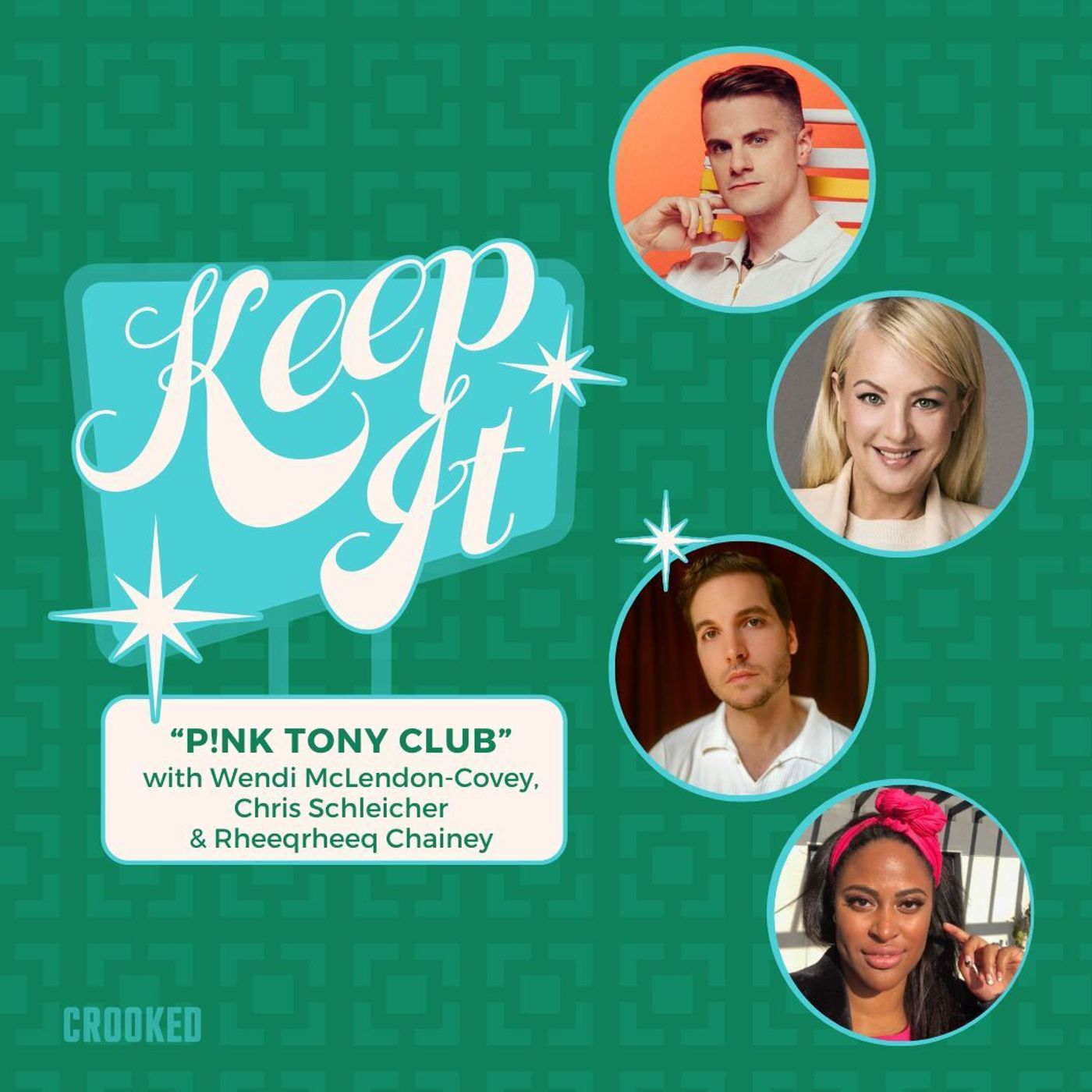 P!nk Tony Club with Wendi McLendon-Covey, Chris Schleicher and Rheeqrheeq Chainey