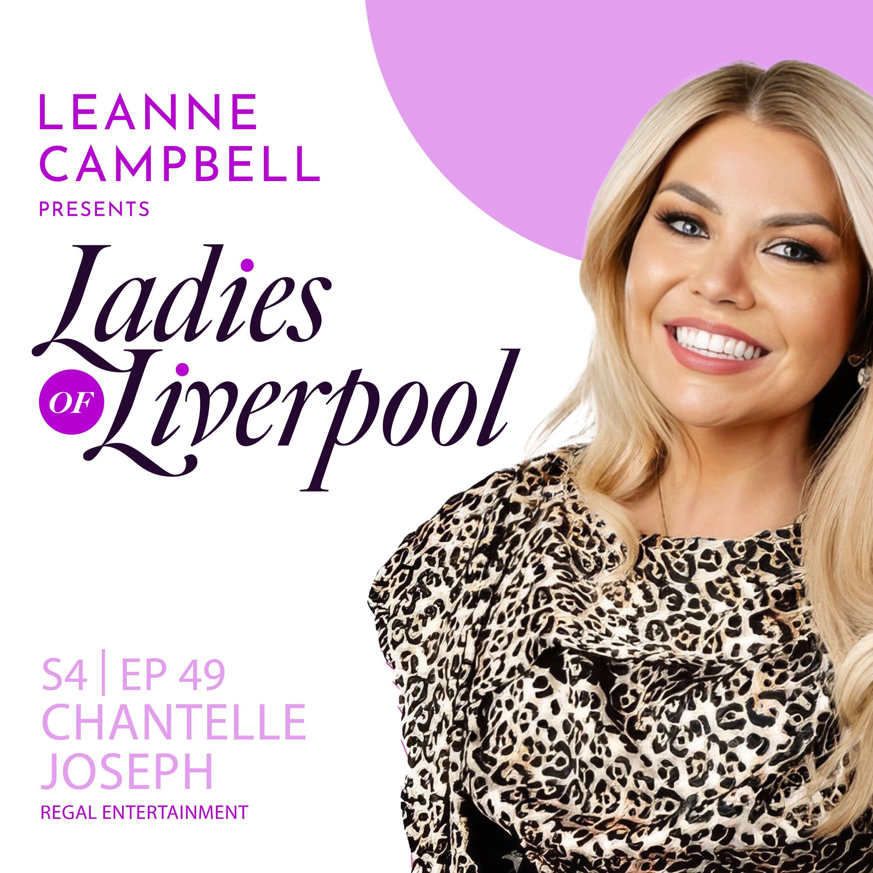 S4 Ep49: Chantelle Joseph - Regal Entertainment episode artwork