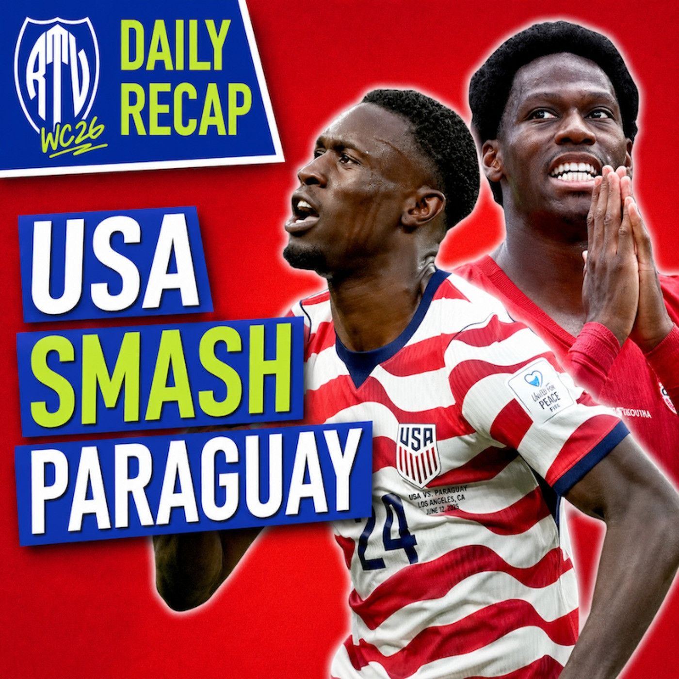 World Cup Daily Recap Day 2:  USA Destroy Paraguay & Canada STRUGGLES vs Bosnia (Rabona TV) episode artwork