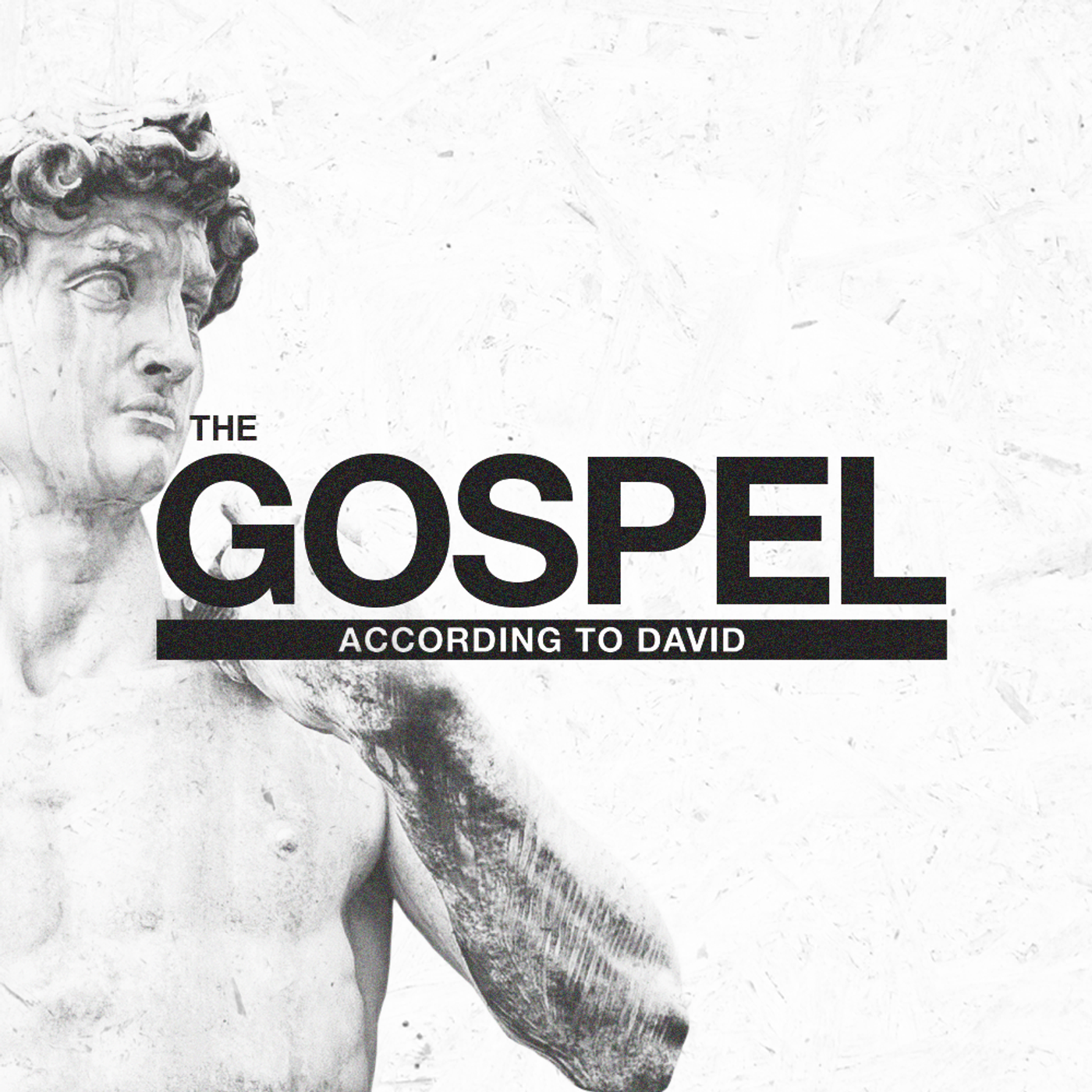 The Everlasting King | THE GOSPEL ACCORDING TO DAVID | Robin Gough episode artwork